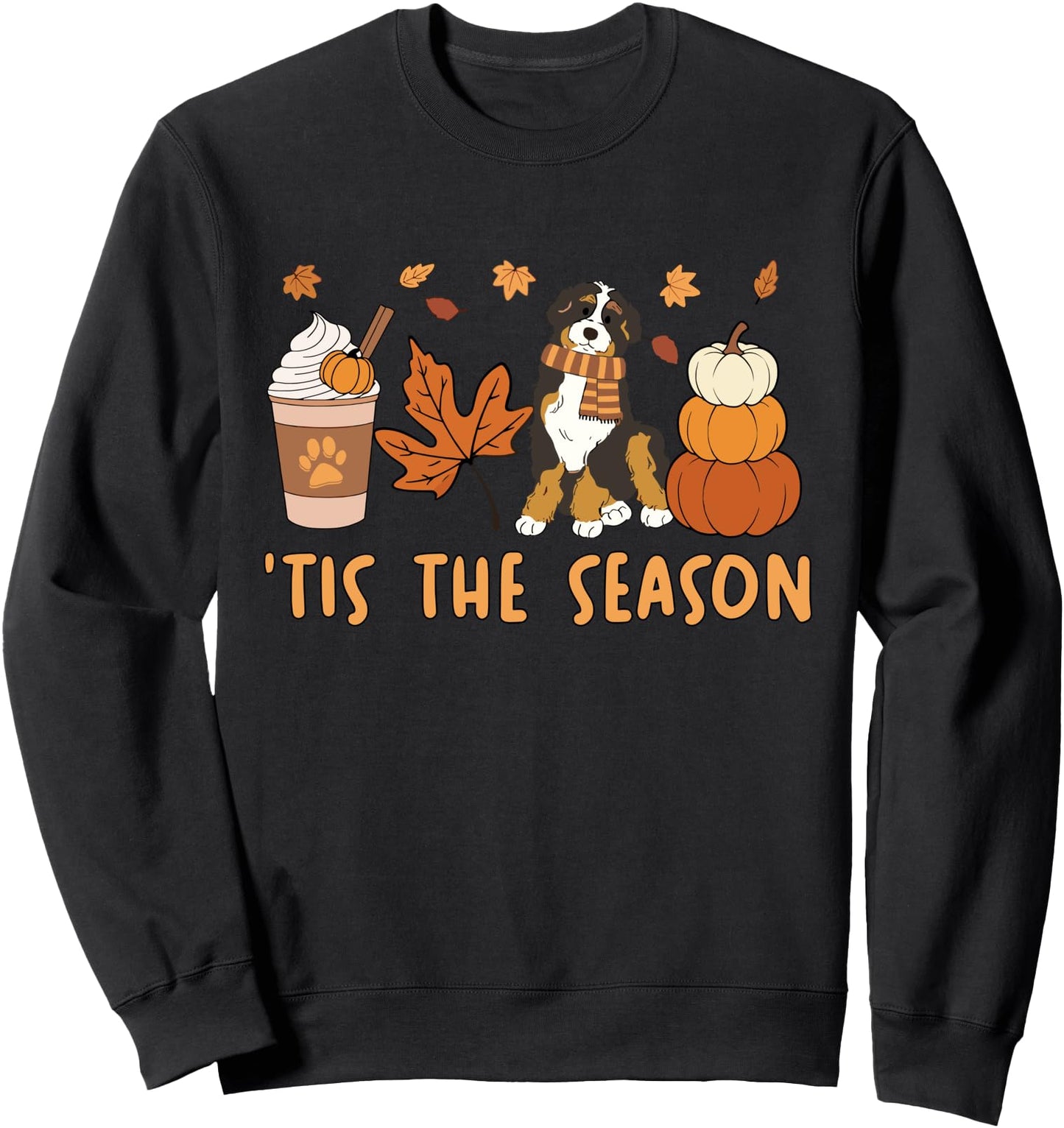 Tis The Season Bernedoodle Dog Thanksgiving Pumpkin Dog Mom Sweatshirt