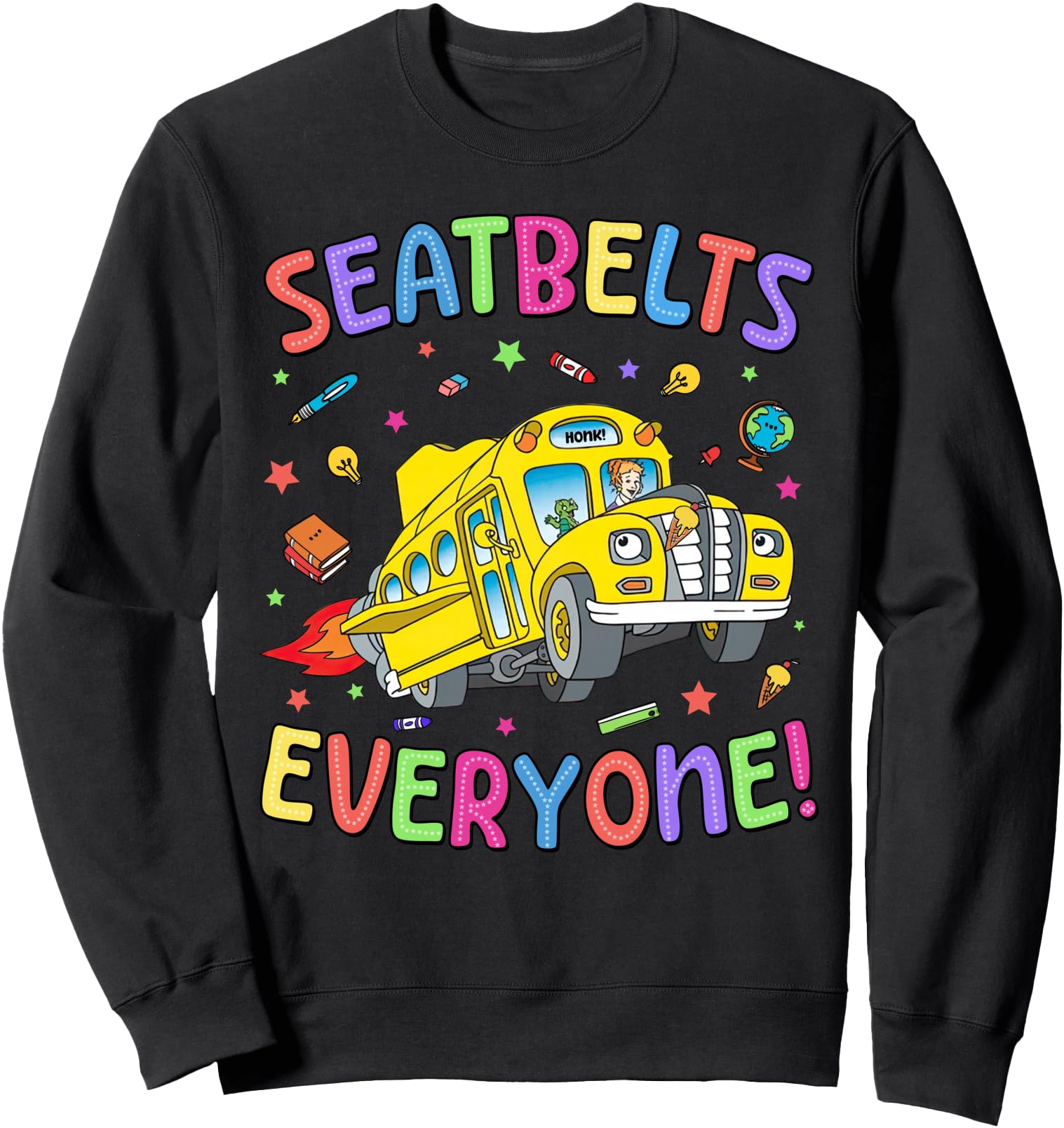 Seatbelt School Bus Driver Everyone Back To School Sweatshirt