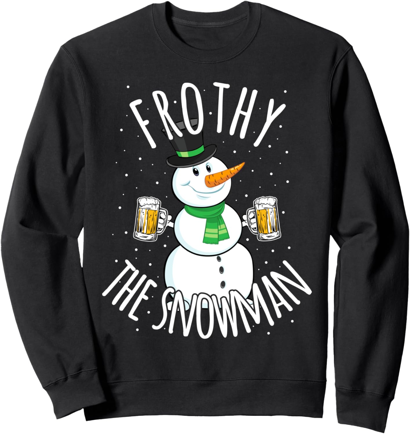 Funny Christmas Beer Snowman Christmas Gift Mens Womens Sweatshirt
