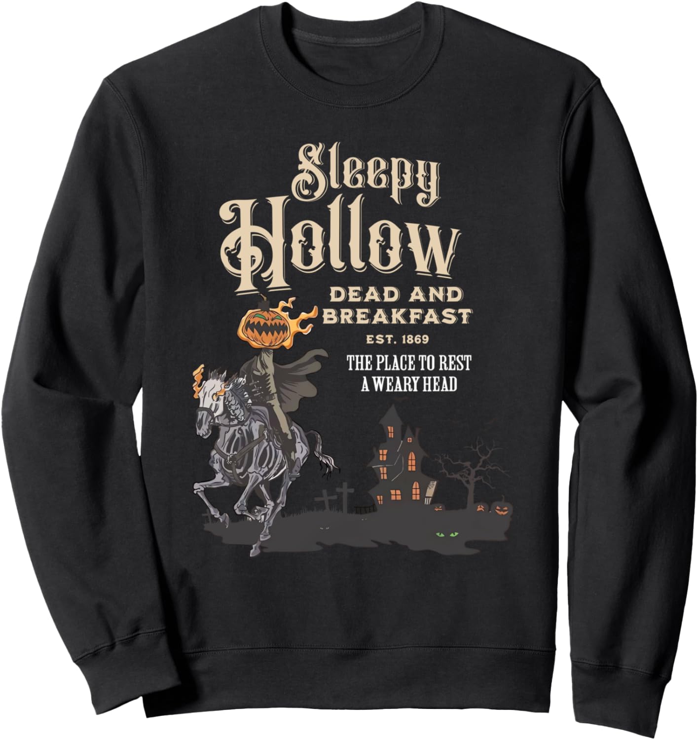 Mind Your Head Sleepy Hollow Headless Dead Or Breakfast Sweatshirt