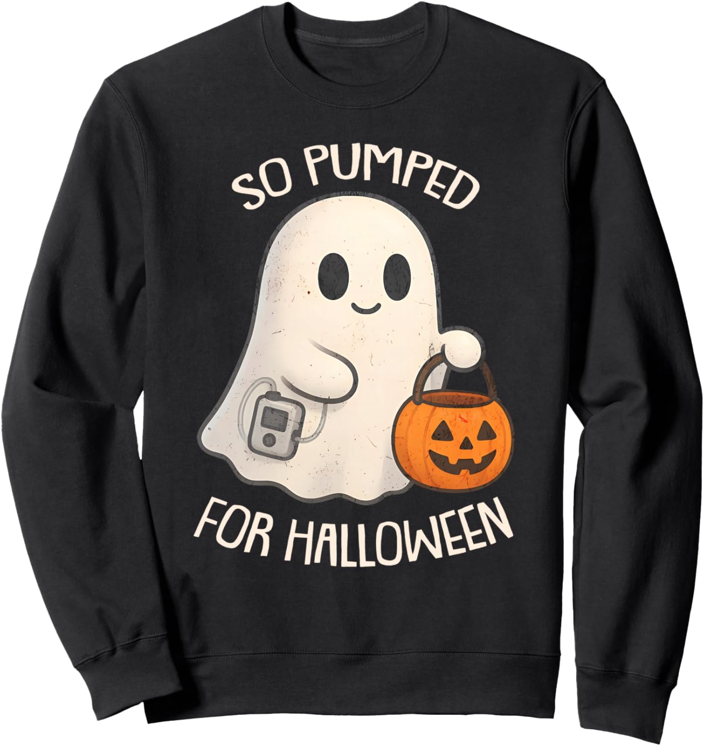 So Pumped for Halloween Cute Boo Ghost Diabetes Awareness Sweatshirt