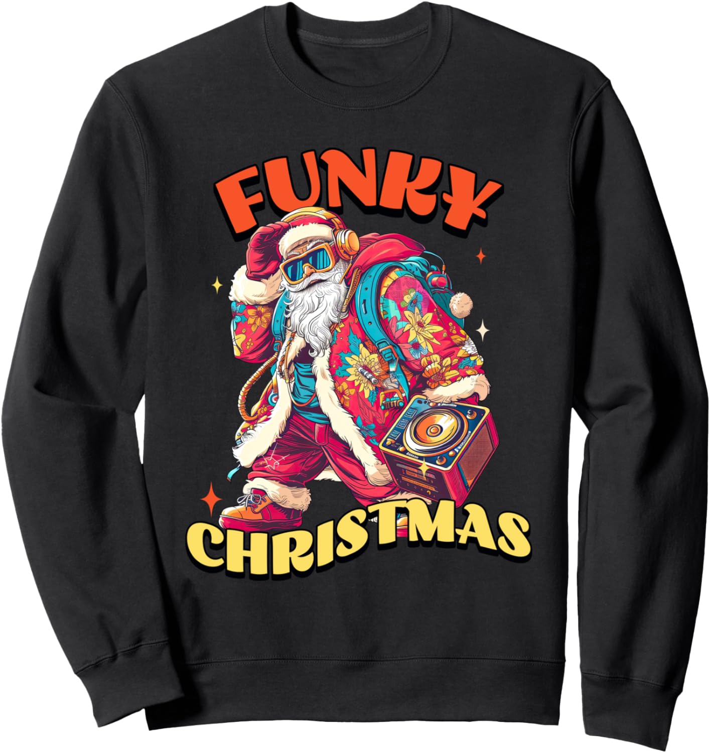 Funky Christmas Cool Hip Hop DJ Santa Claus Sweatshirt
