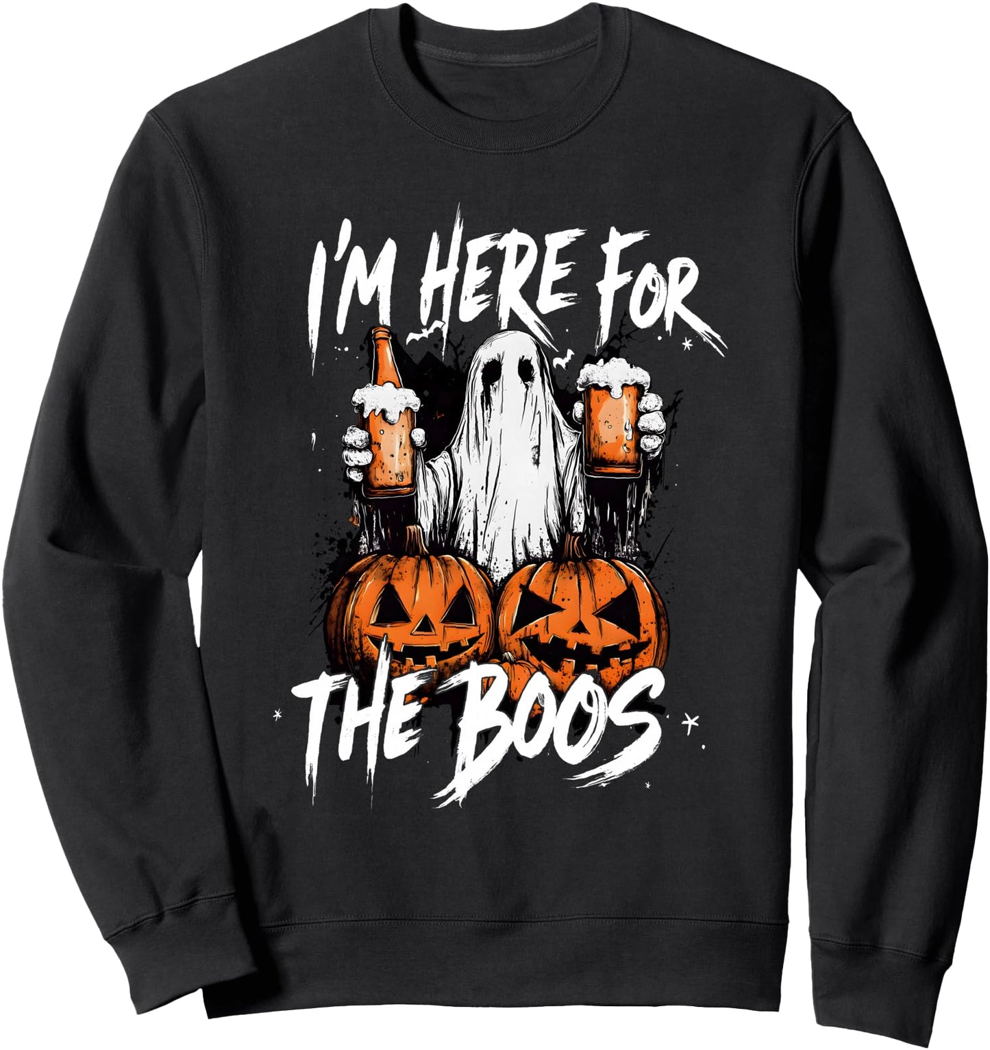 I'm Just Here For The Boos Scary Ghost Halloween Costume Sweatshirt