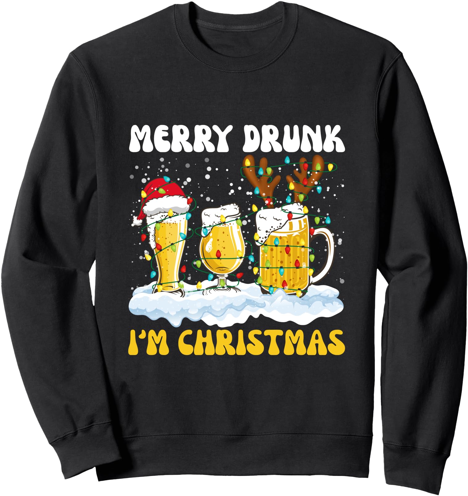 Merry Drunk I'm Christmas Sweatshirt