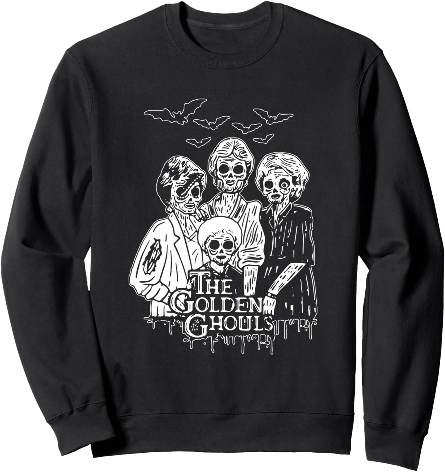 Funny Women The Golden Ghouls Funny Halloween Costumes Sweatshirt