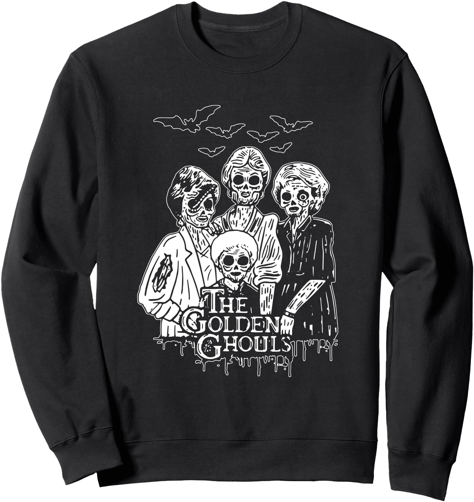 Funny Women The Golden Ghouls Funny Halloween Costumes Sweatshirt
