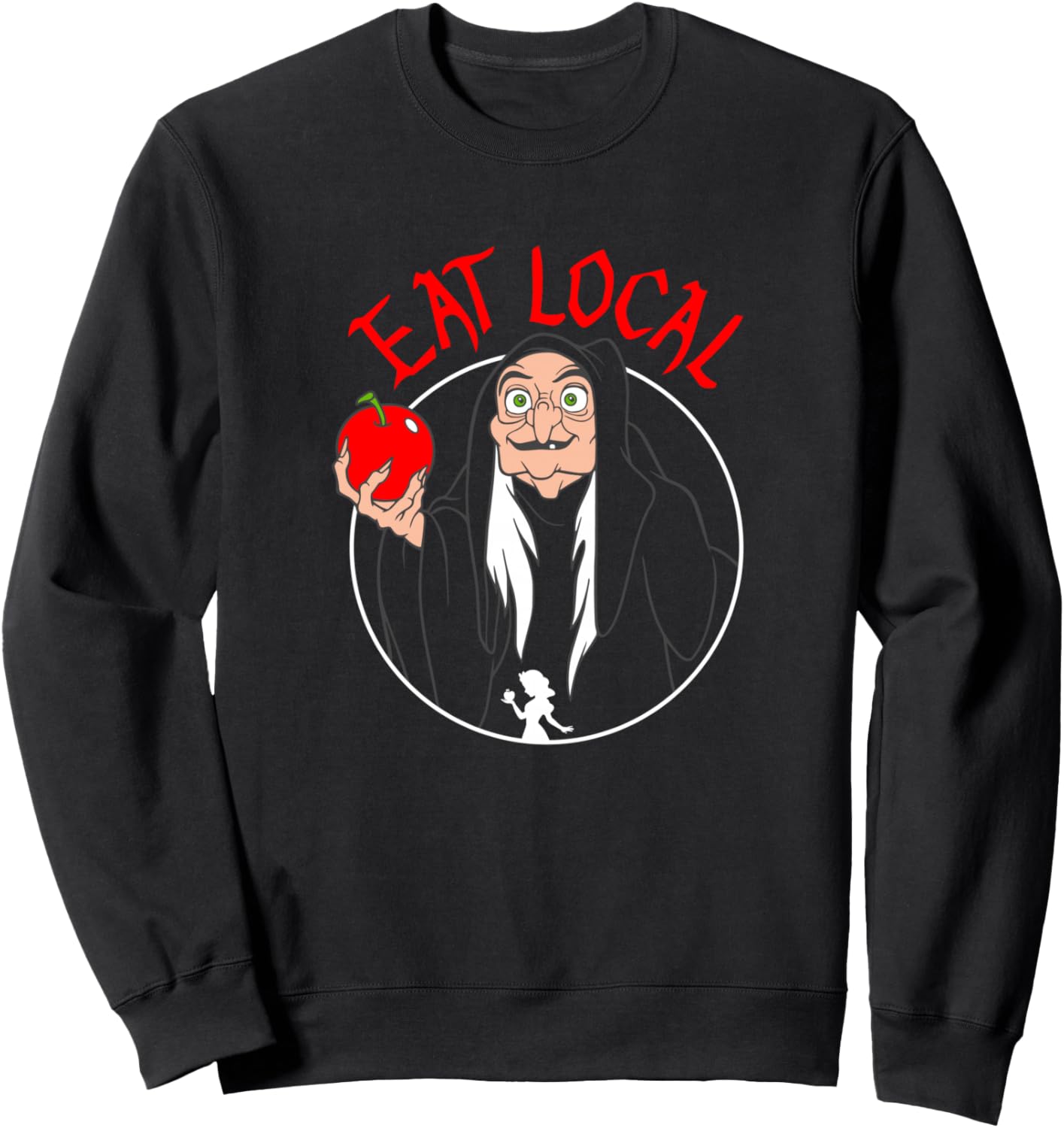 Disney Snow White Evil Queen Apple Eat Local Sweatshirt