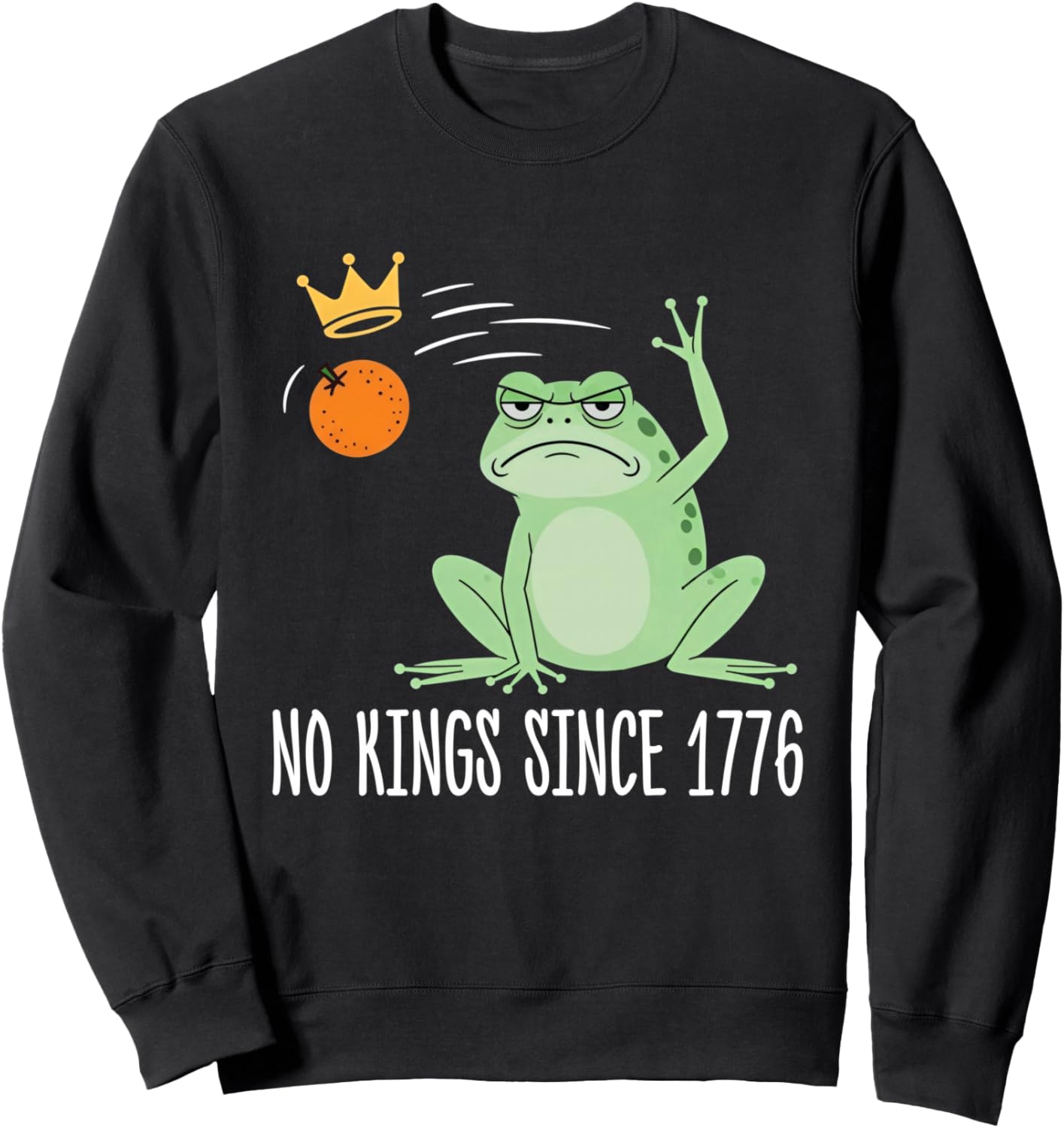 Funny Resist Portland Frog No Kings Since 1776 Frog Protest Sweatshirt