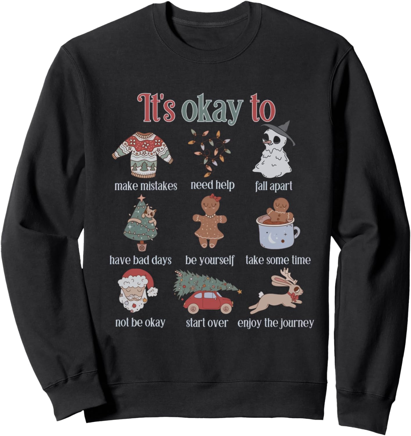 Mental health Christmas It's okay to Therapist Christmas Sweatshirt