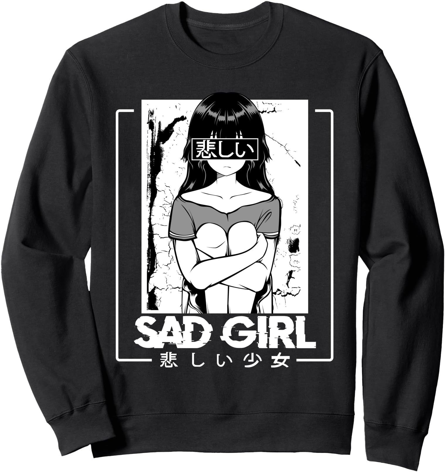 Sad Girl Anime Manga Kawaii Otaku Japanese Kanji Waifu Gifts Sweatshirt
