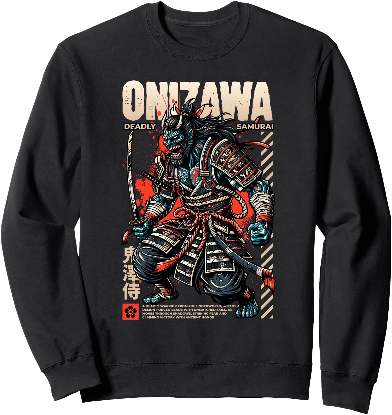 Onizawa - Japan Japanese Sword Fighter Sweatshirt