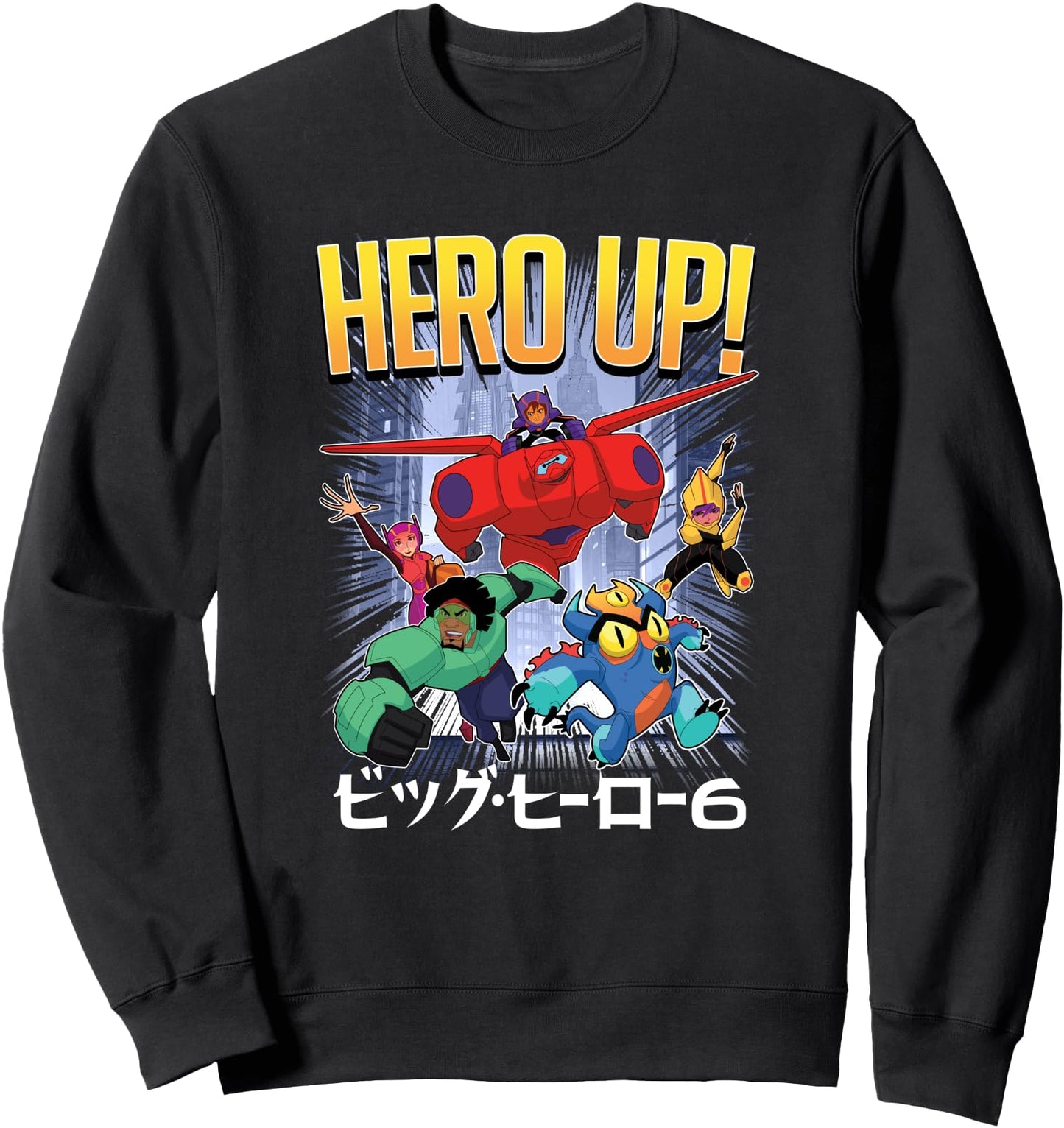 Disney Big Hero 6 Hero Up! Epic Team Group Shot Poster Sweatshirt