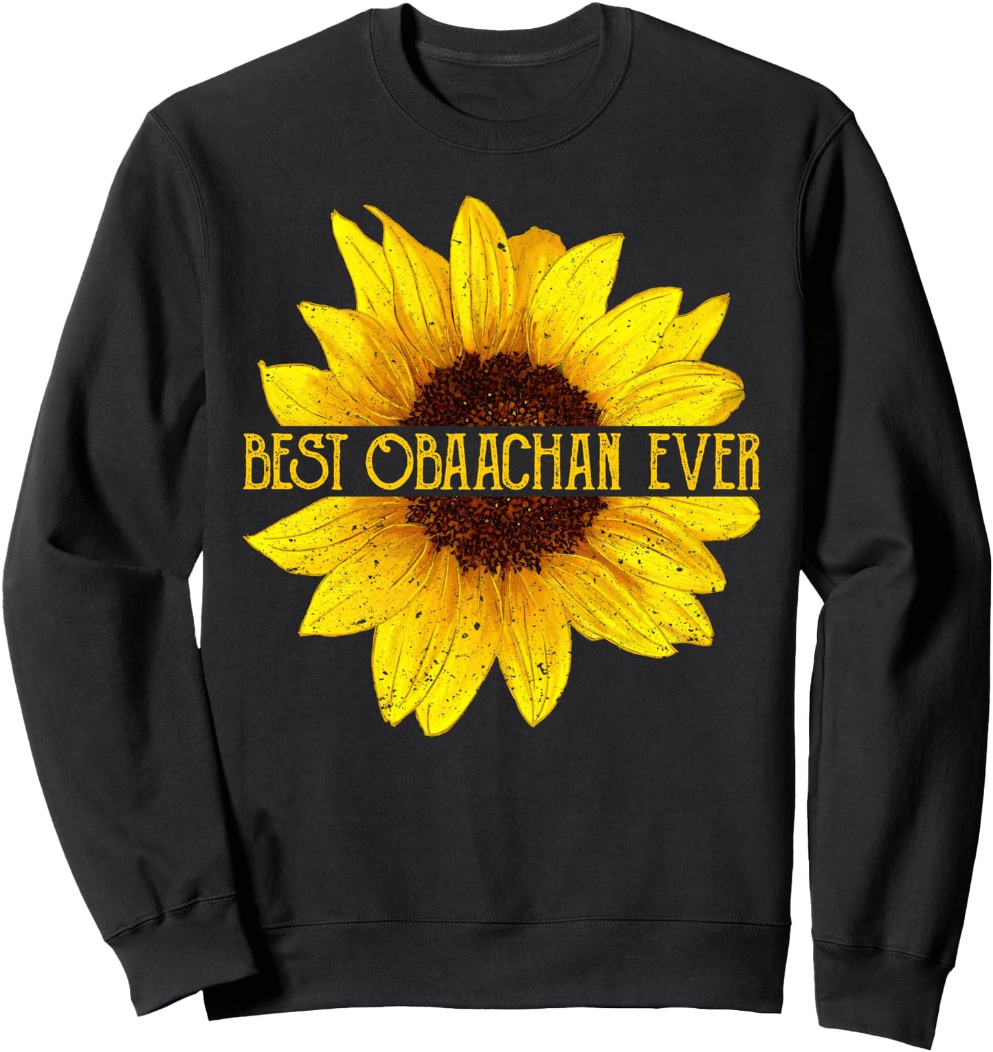 Funny Best Obaachan Ever Sunflower Apparel, Japanese Grandma Sweatshirt