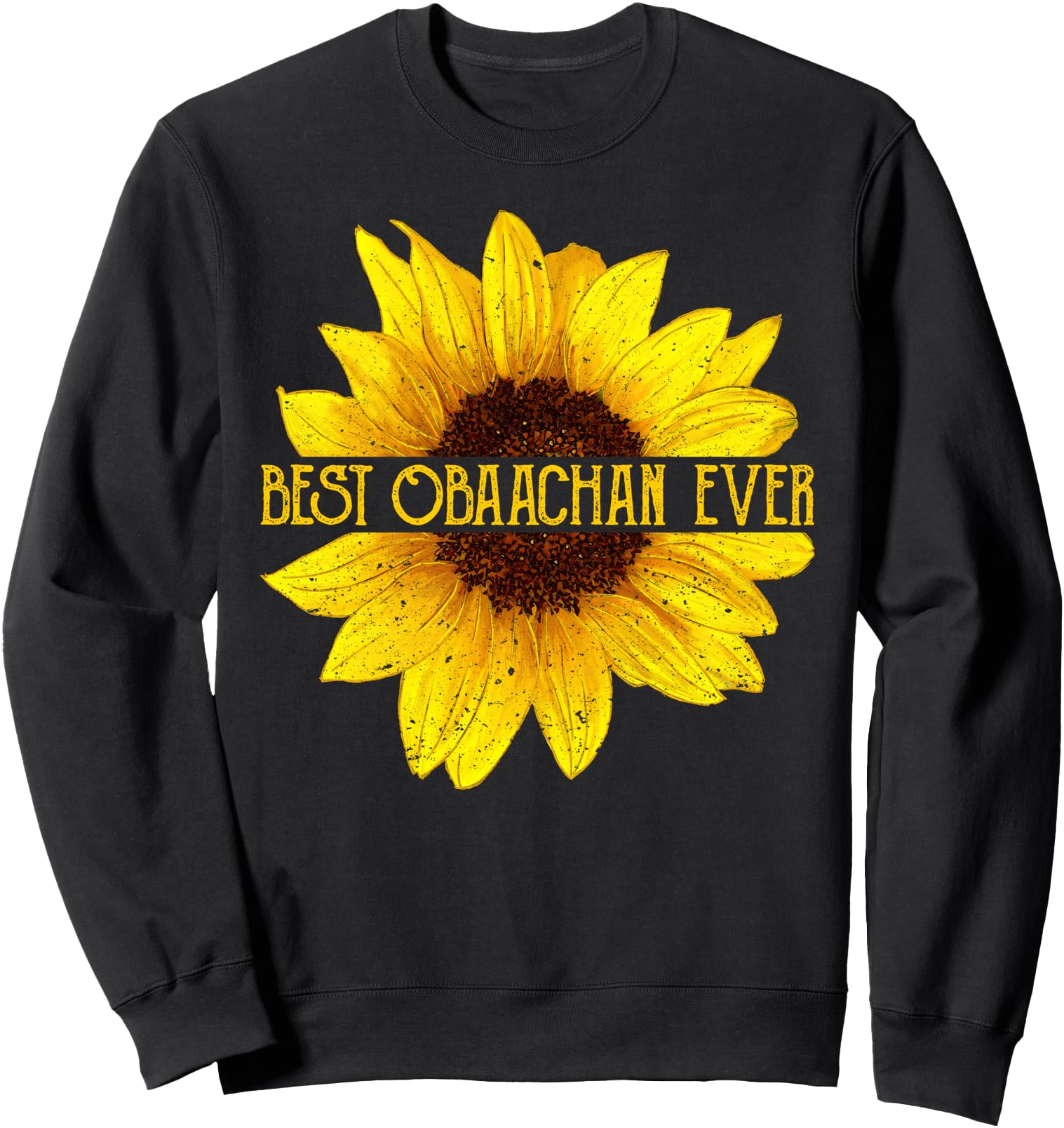 Funny Best Obaachan Ever Sunflower Apparel, Japanese Grandma Sweatshirt
