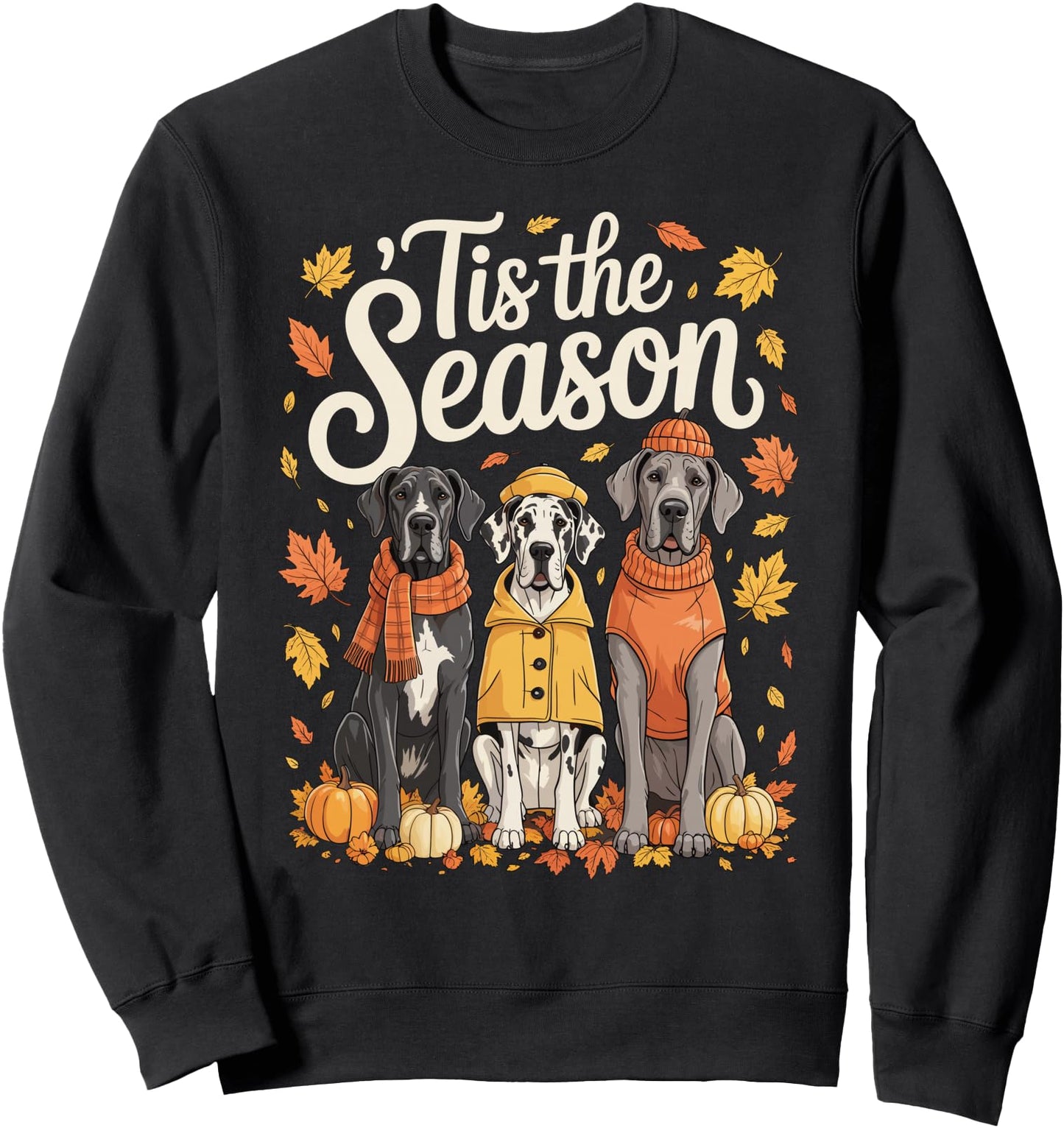 Tis The Season Great Dane Fall Autumn Pumpkin Dog Sweatshirt
