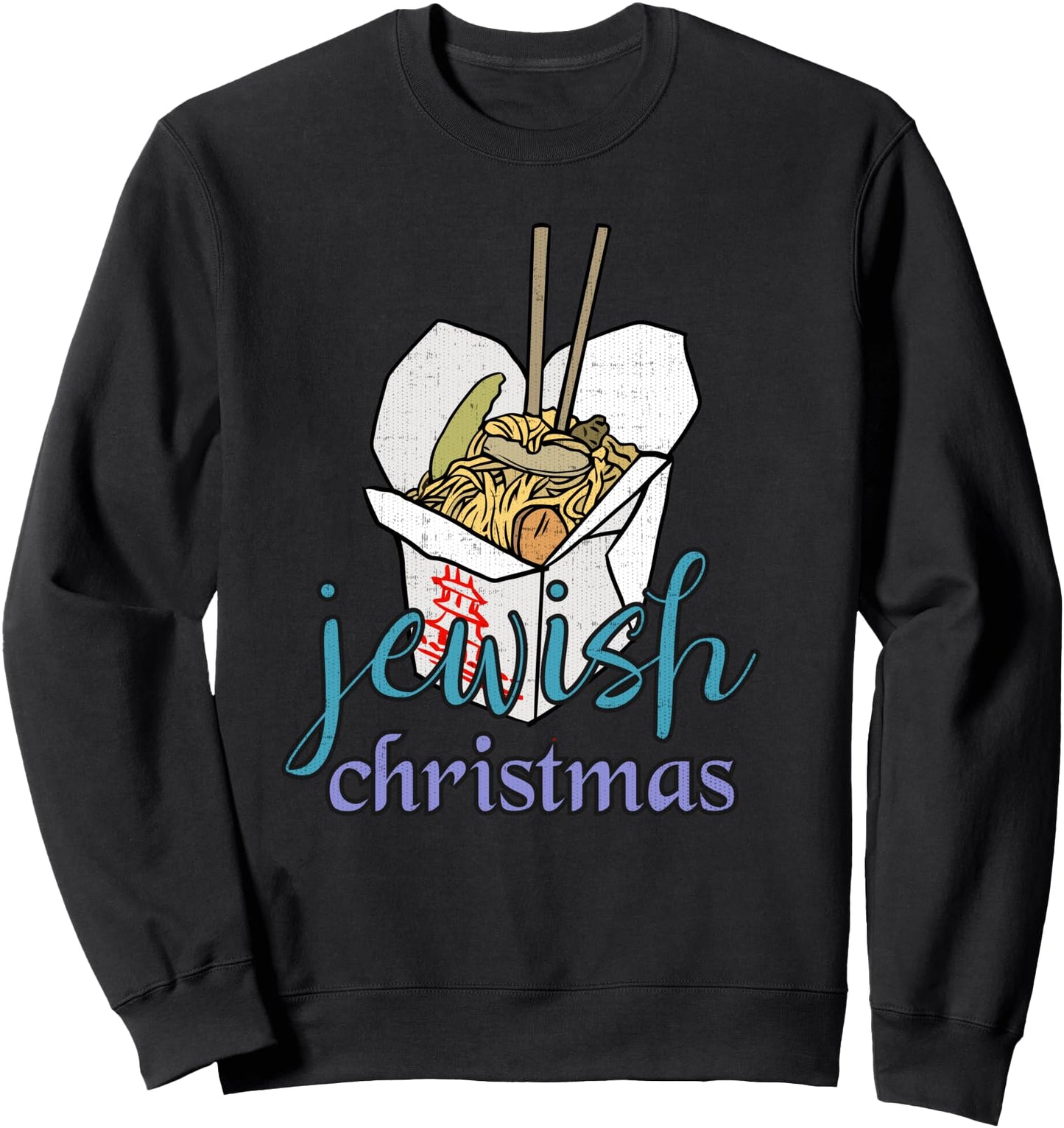 Jewish Christmas Chinese Food Hanukkah Sweatshirt