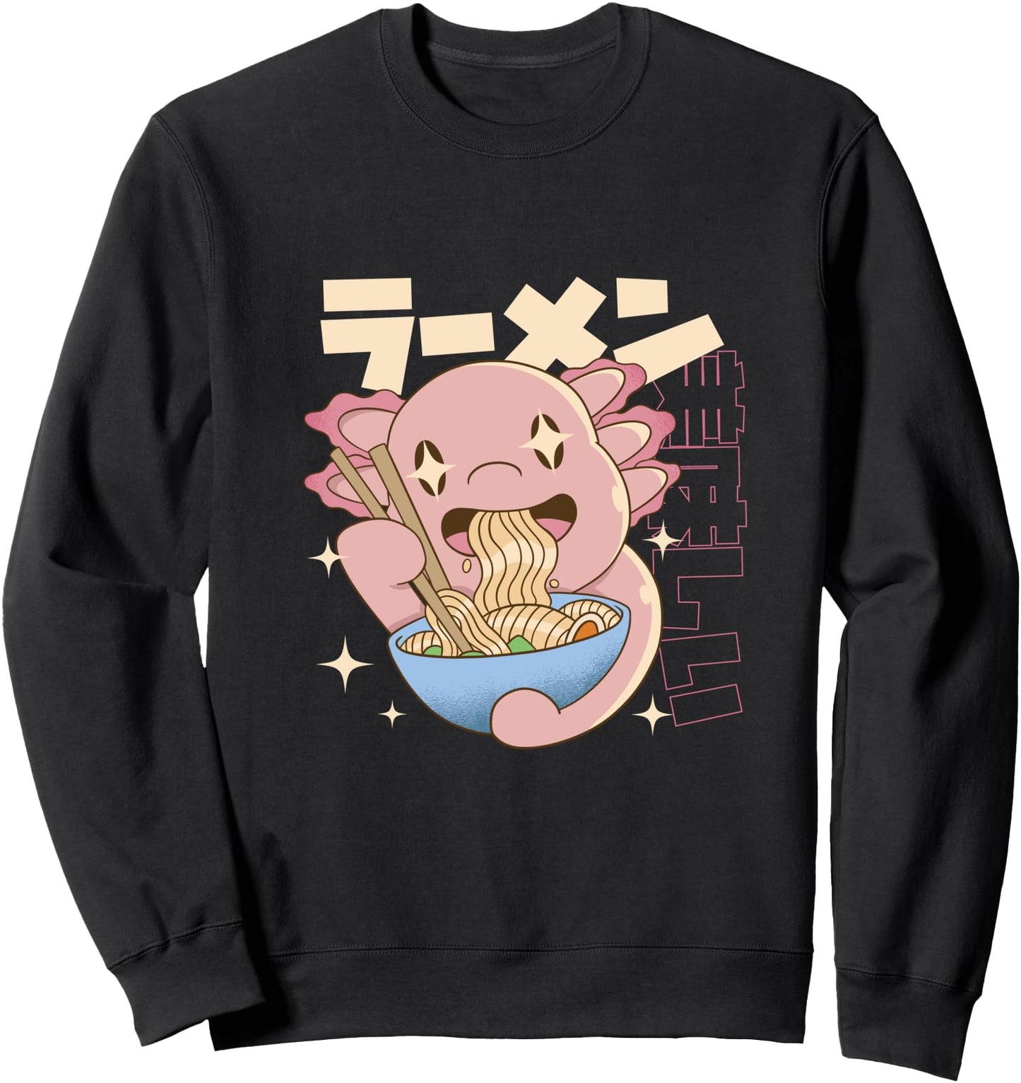 Axolotl Anime eating Ramen with a Japanese Quote Ramen Sweatshirt