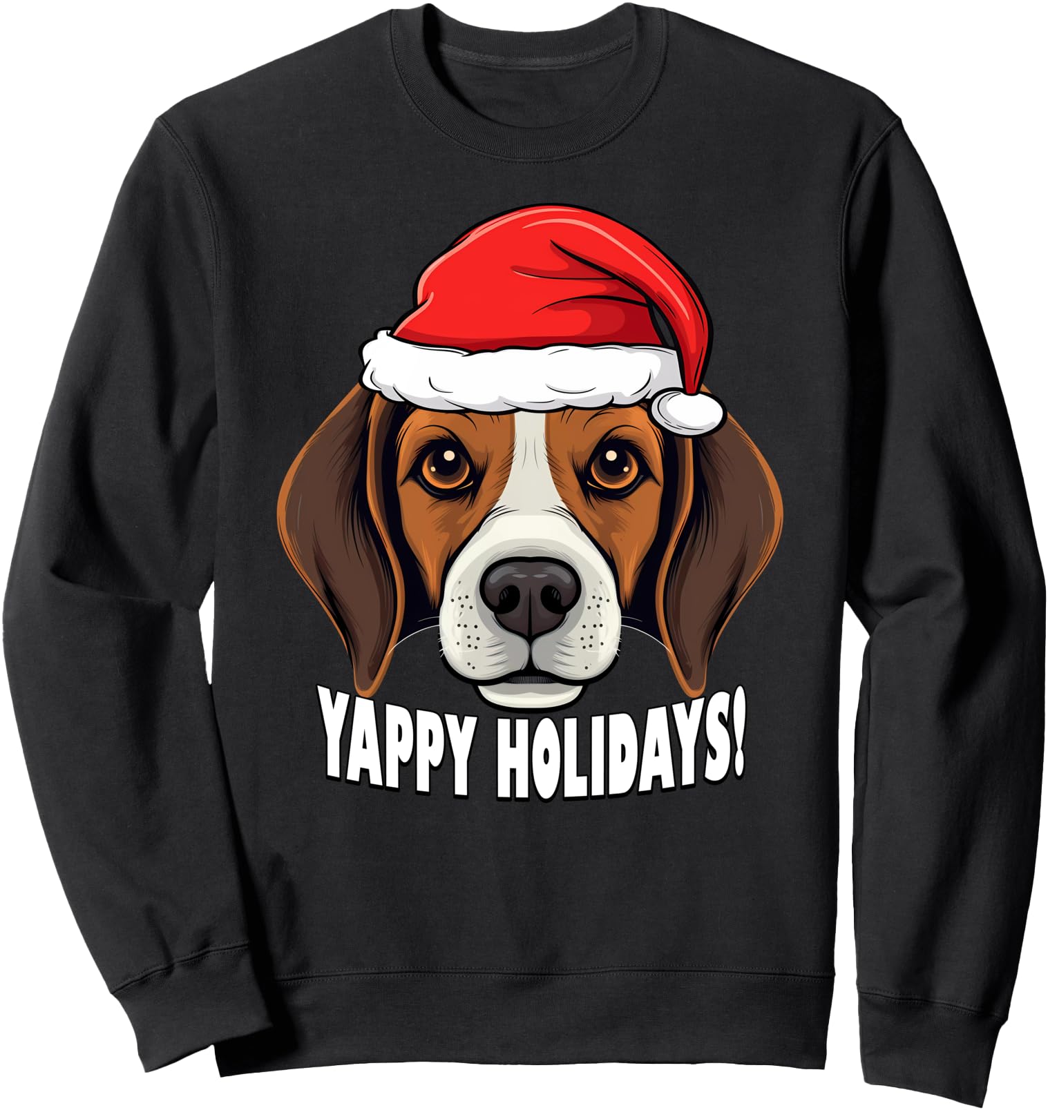 Beagle Christmas Yappy Holidays Funny Santa Dog Sweatshirt