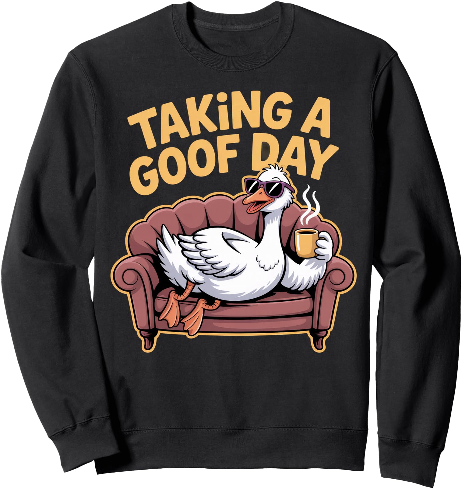 Funny Goof Off Relaxing Day Duck Design Sweatshirt