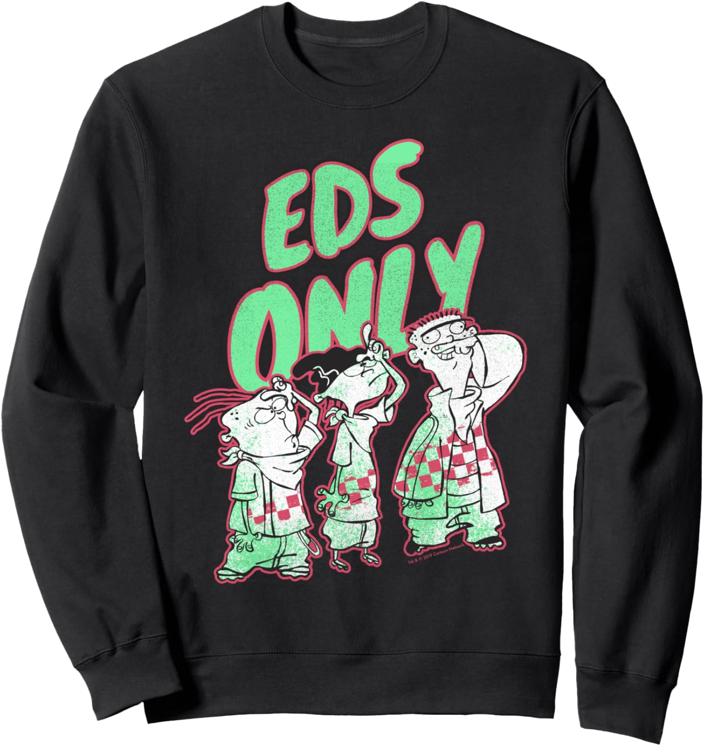 CN Ed, Edd N Eddy Eds Only Sweatshirt