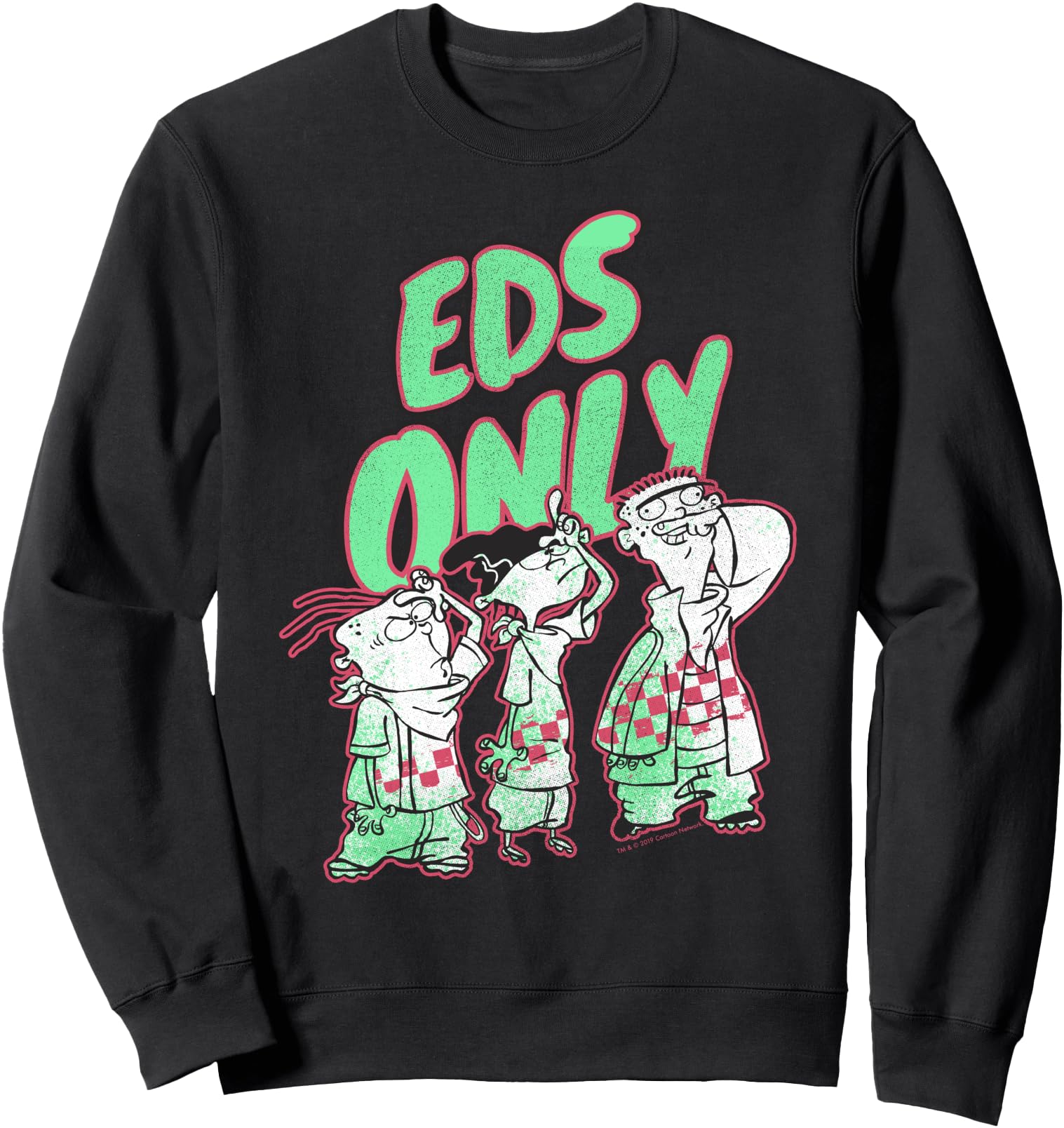 CN Ed, Edd N Eddy Eds Only Sweatshirt