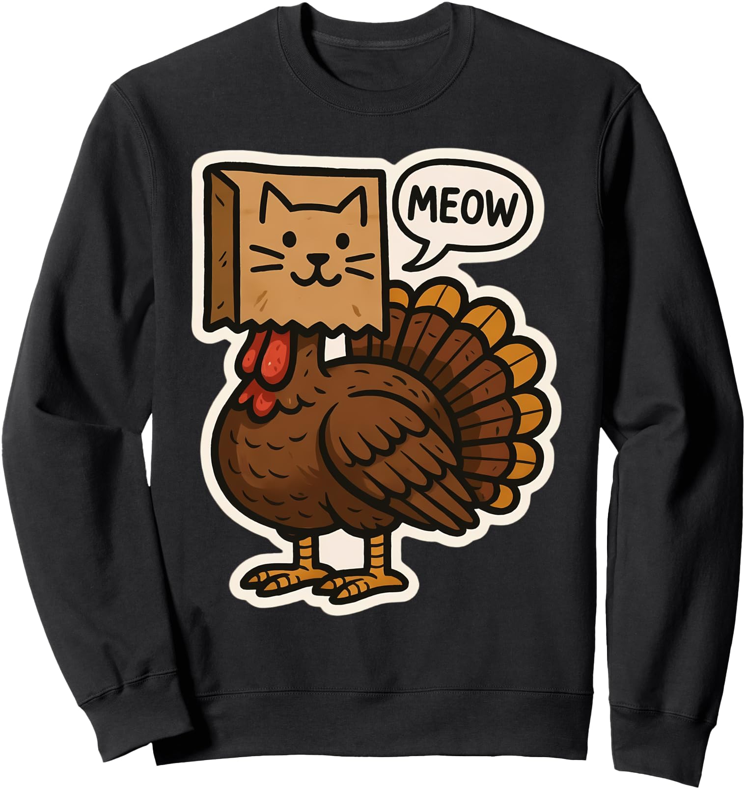 Turkey Disguised As Cat Meow Funny Thanksgiving Owner Lover Sweatshirt