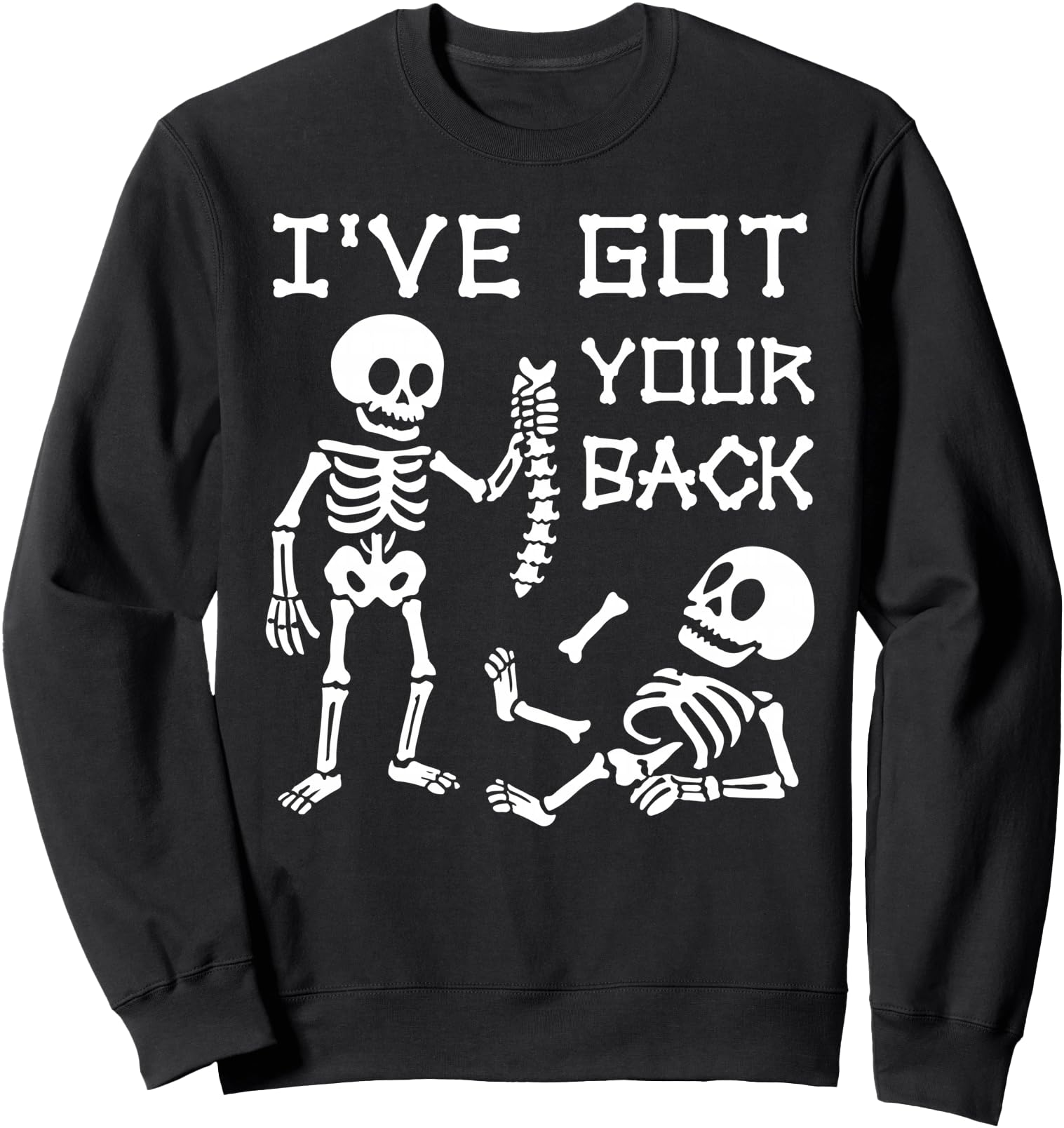 Skeleton I've Got Your Back Halloween Costume Men Women Sweatshirt