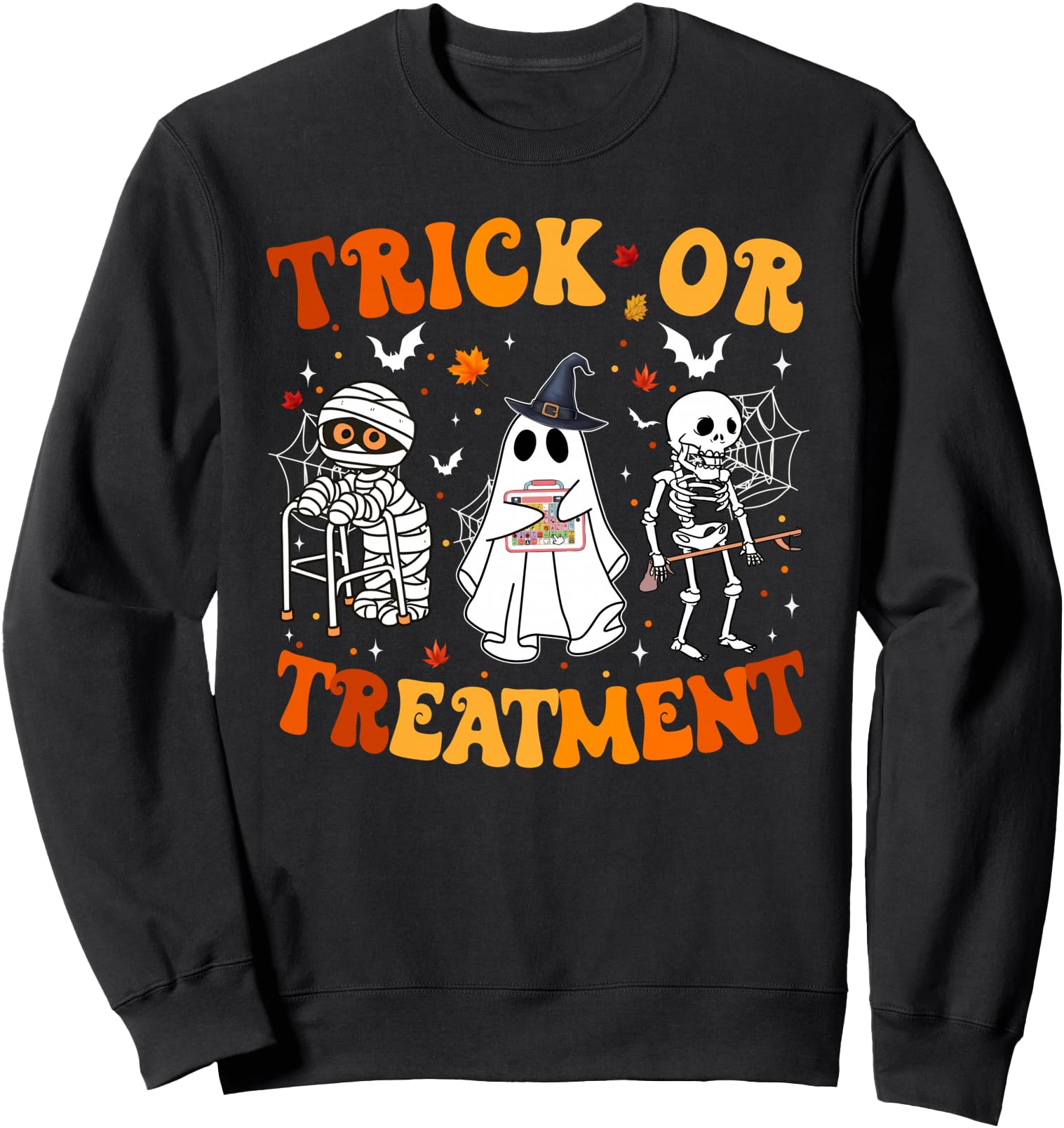 Trick or Treatment PT Physical Therapy Therapist Halloween Sweatshirt