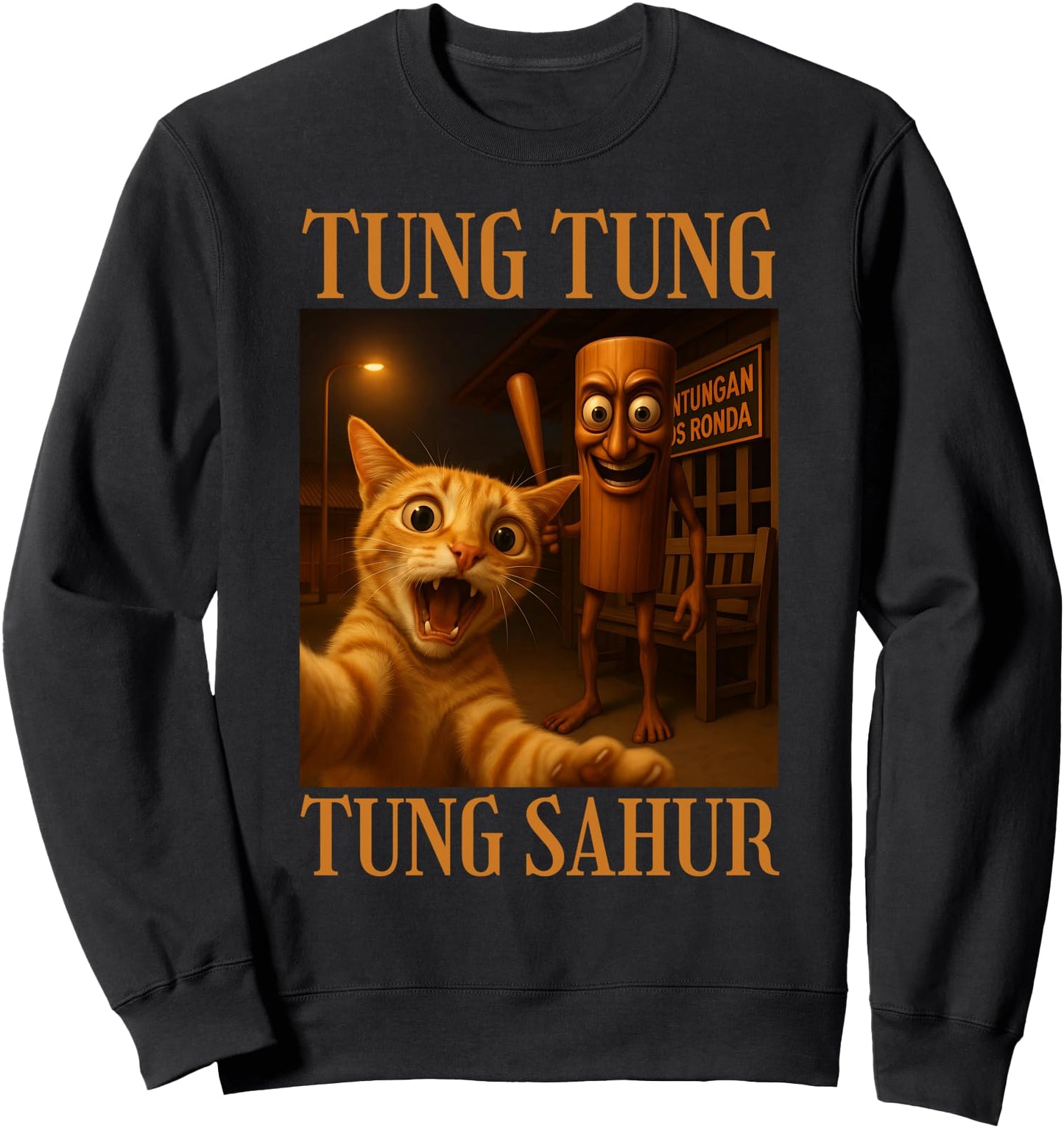 Tung Tung Tung Sahur Sweatshirt