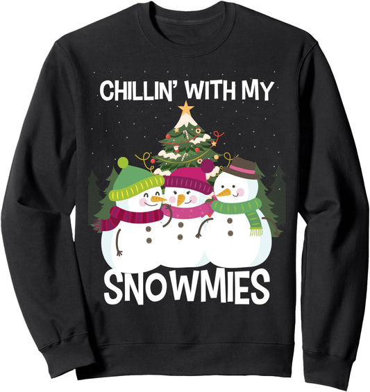 Chillin With My Snowmies Xmas Snowman Sweatshirt