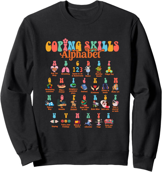 ABC Coping Skills Alphabet Self Care Mental Health Awareness Sweatshirt