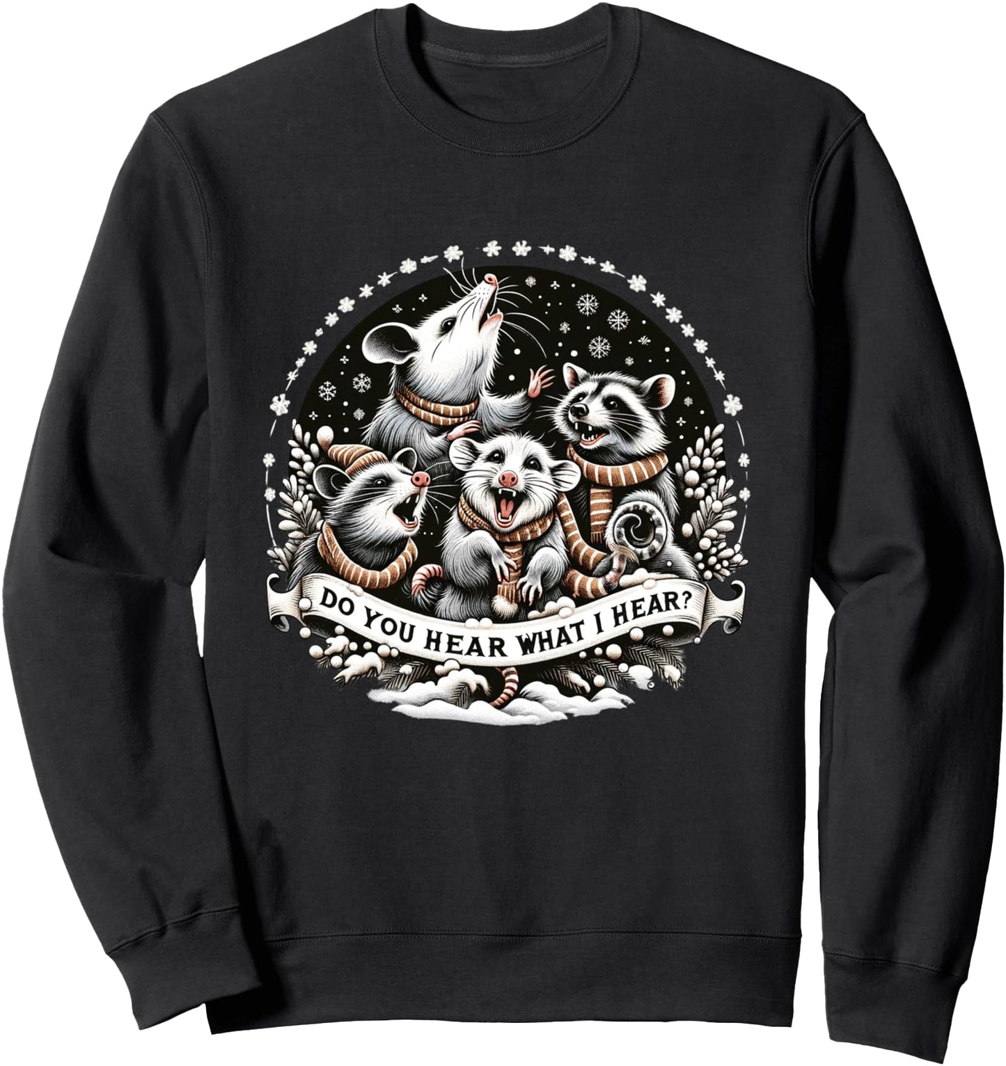 Opossum Xmas Christmas, Possum Do You Hear What I Hear Meme Sweatshirt