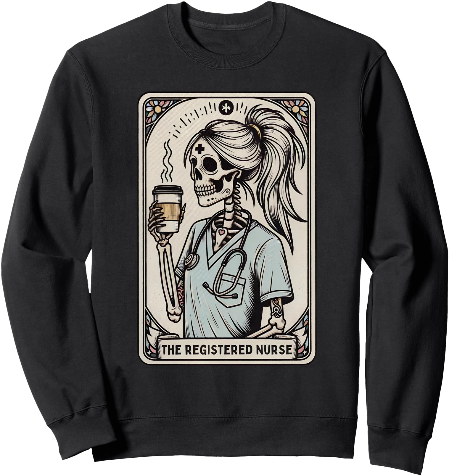 The Registered Nurse Tarot Card Skeleton Happy Halloween Sweatshirt