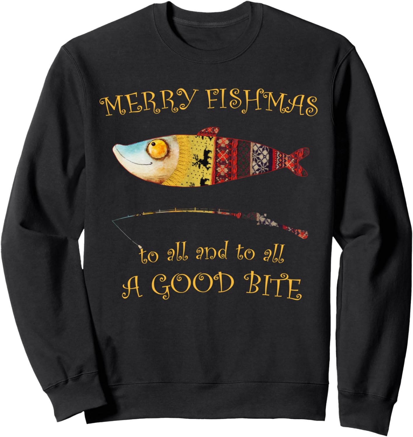 Christmas Fisherman's MERRY FISHMAS to ALL Christmas Fishing Sweatshirt