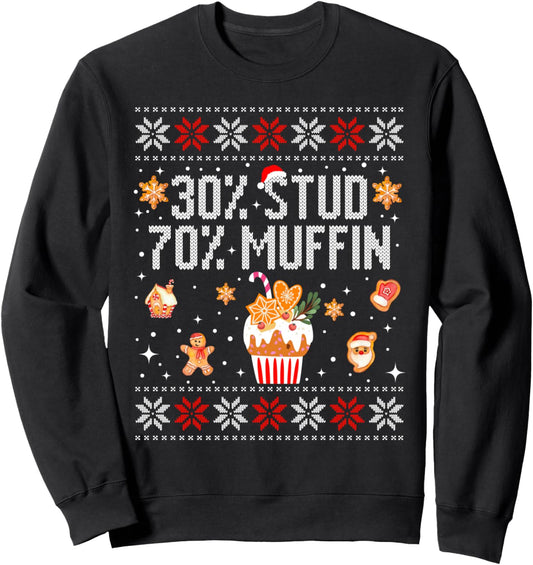 30% Stud 70% Muffin Ugly Christmas Funny Xmas Pajamas Sweatshirt
