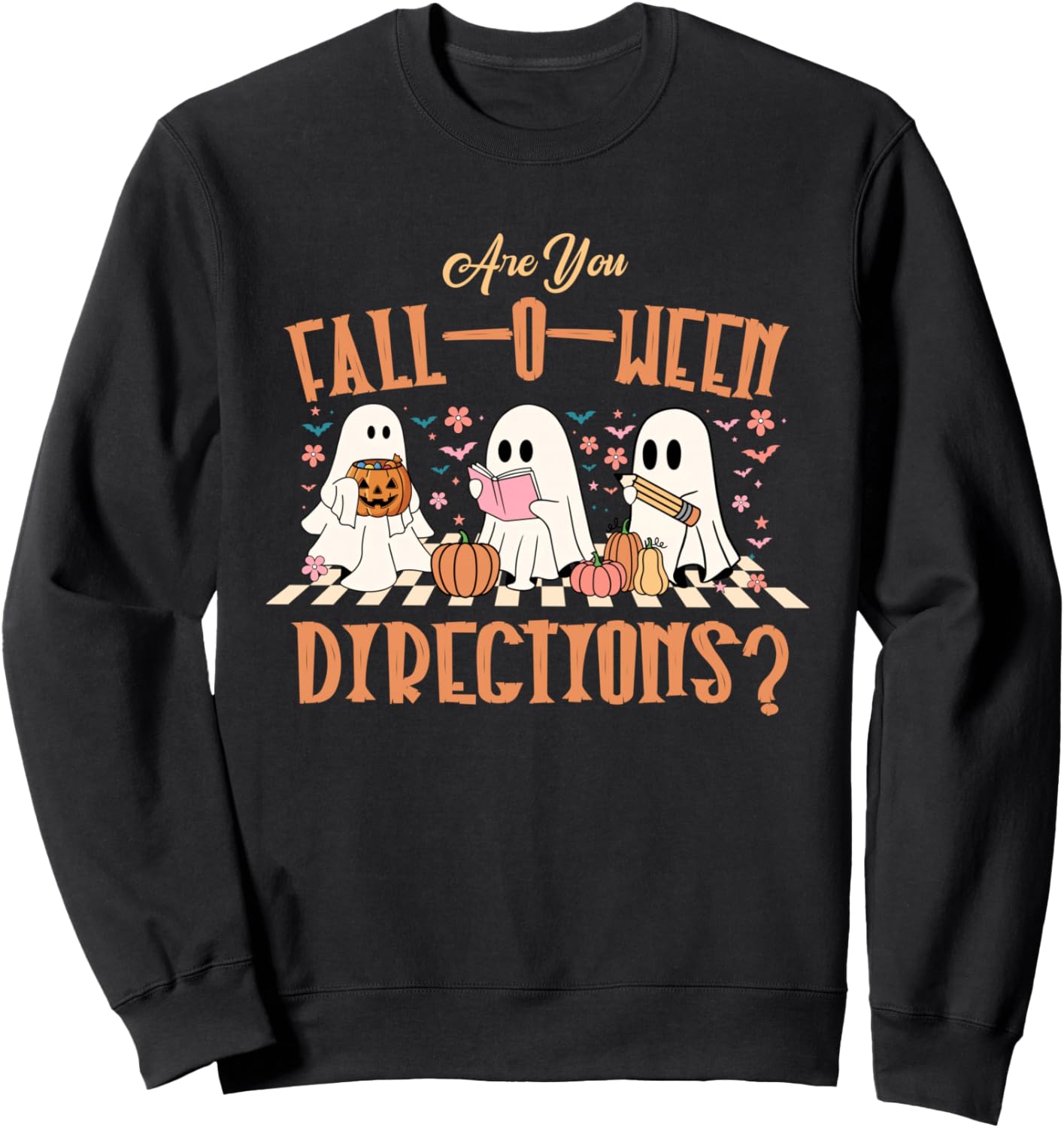 Retro Are You Fall O Ween Directions Teacher Halloween Ghost Sweatshirt