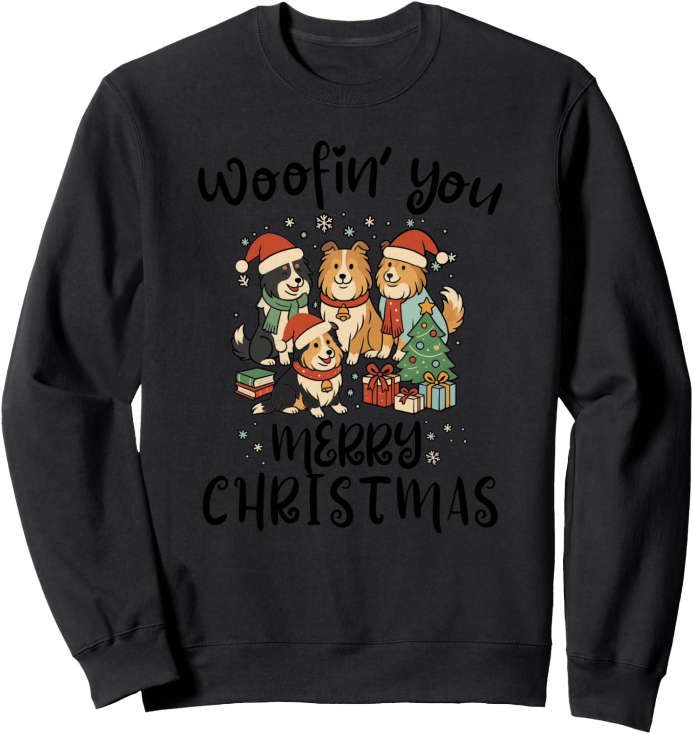 Cute Woofin' You Merry Sheltie Christmas Sheltie Mom Sweatshirt