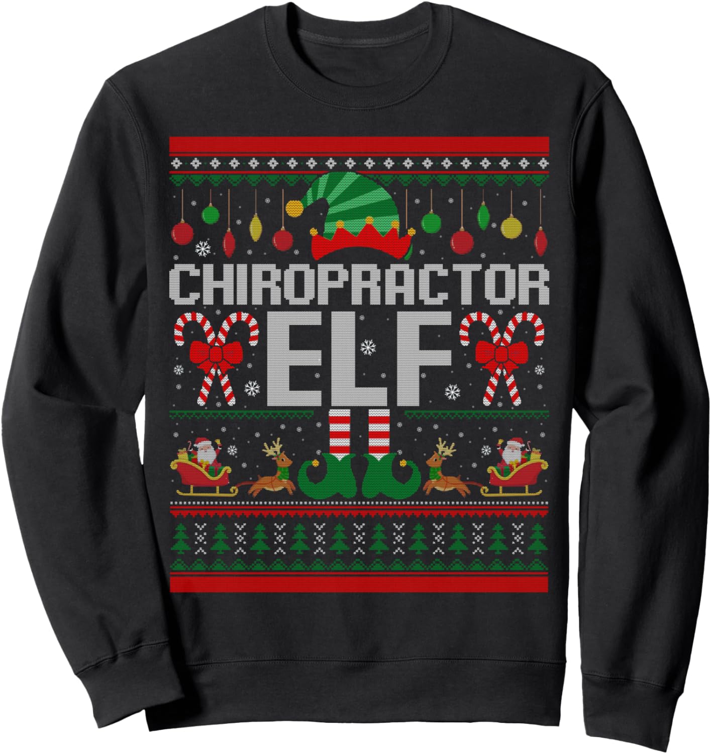 Chiropractor Elf Funny Chiro Chiropractic Ugly Xmas Sweater Sweatshirt