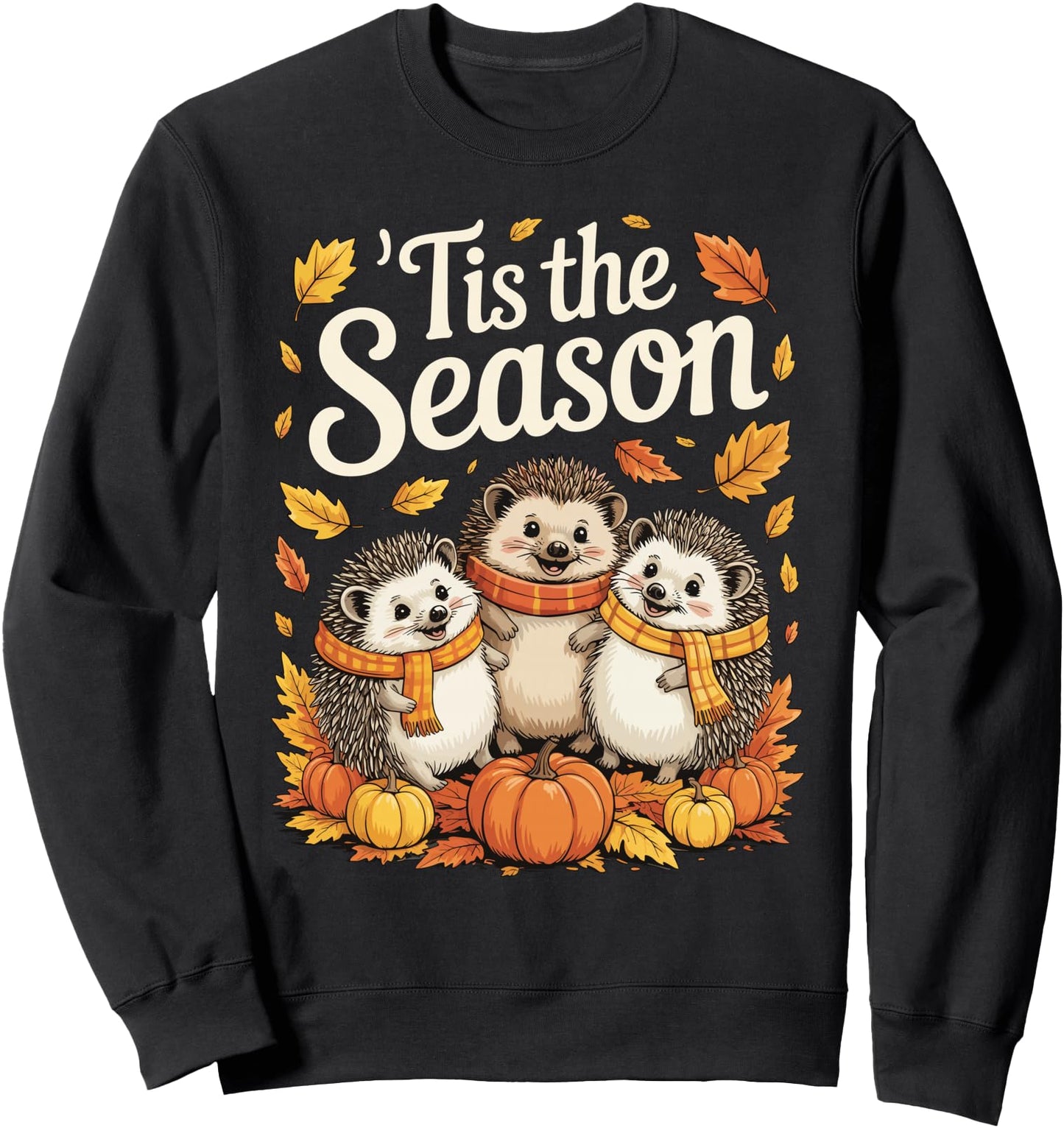 Tis The Season Hedgehog Fall Autumn Pumpkin Sweatshirt