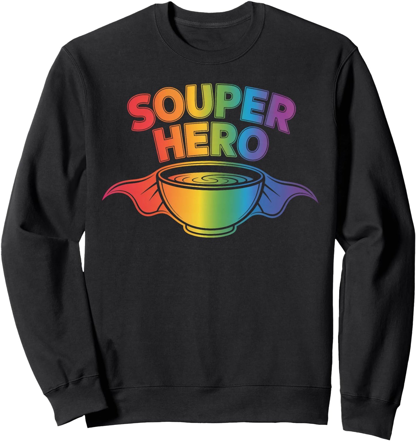 Souper Hero Funny Soup Bowl Cartoon Pun Sweatshirt