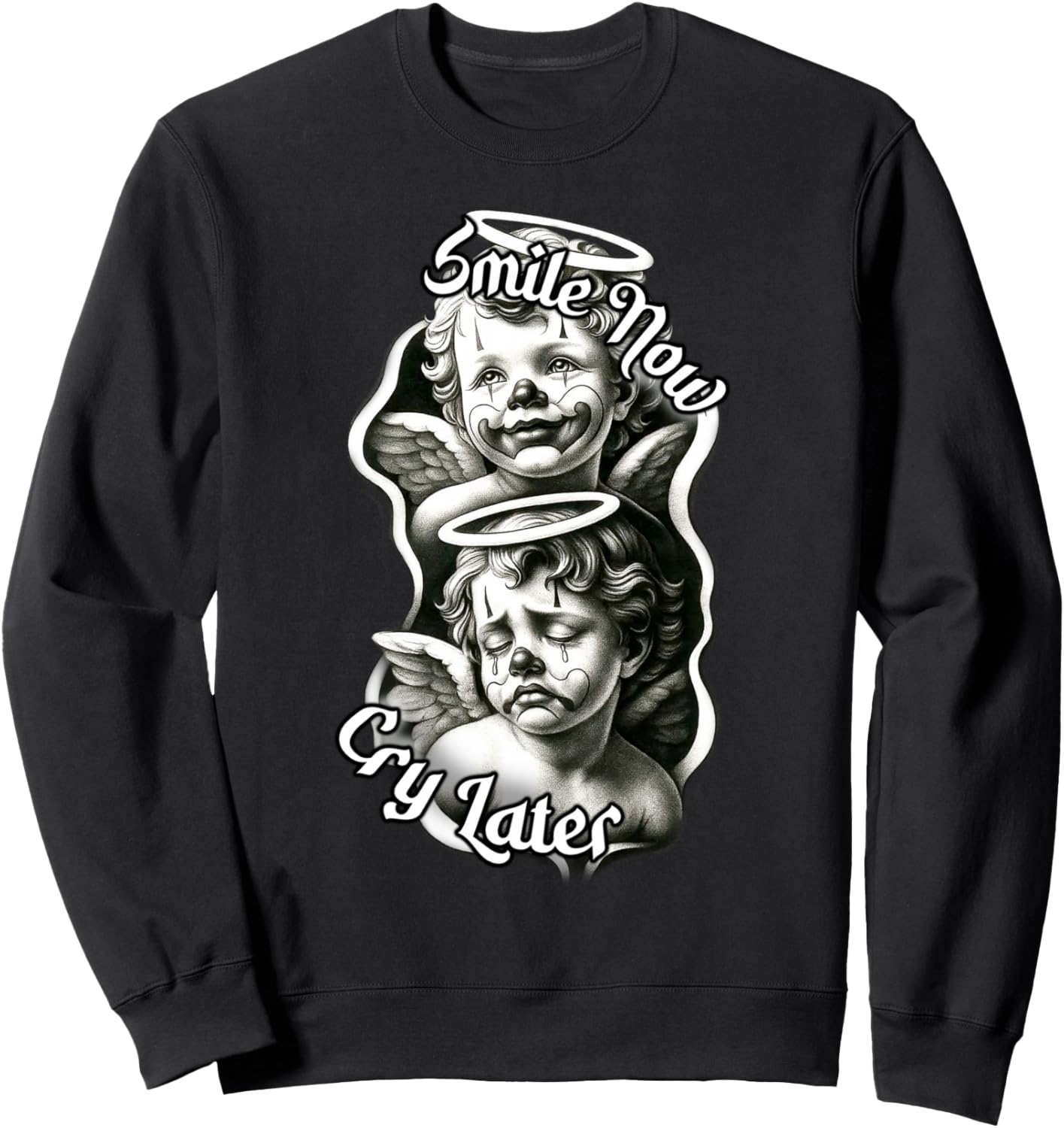 Smile Now Cry Later Chicano Angel Baby Cherubs Sweatshirt
