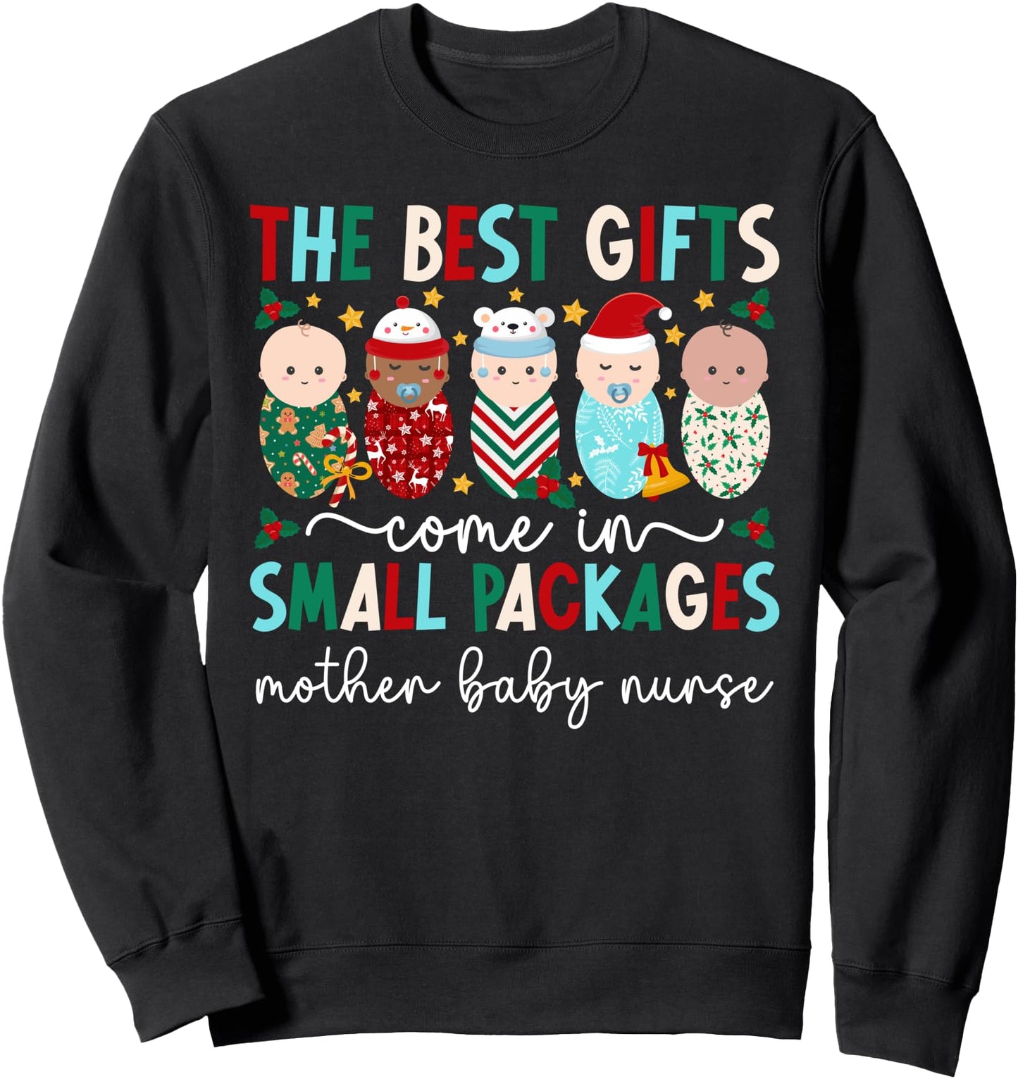 Small Packages Mother Baby Nurse Christmas Mom Baby Nurse Sweatshirt