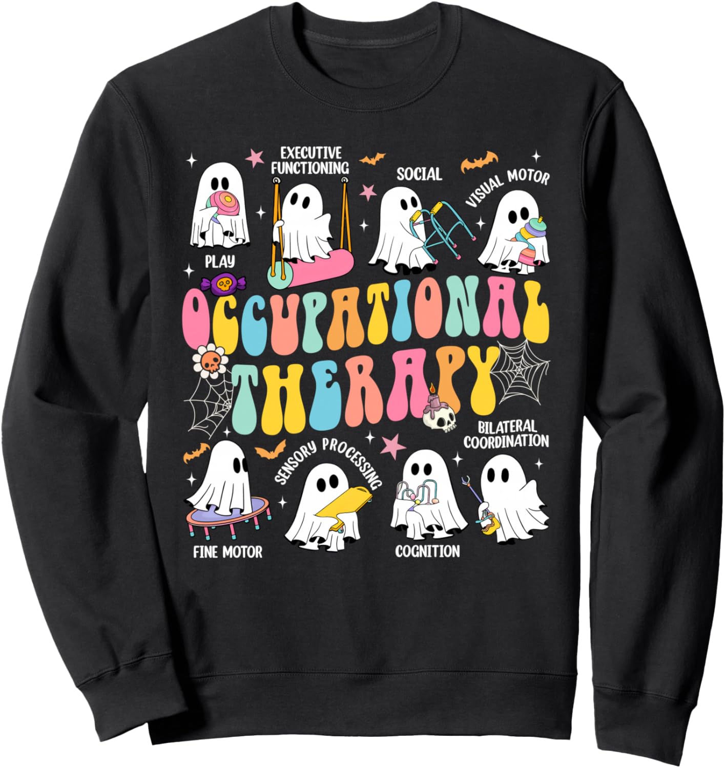 Halloween OT Occupational Therapy Therapist Spooky OTA Ghost Sweatshirt