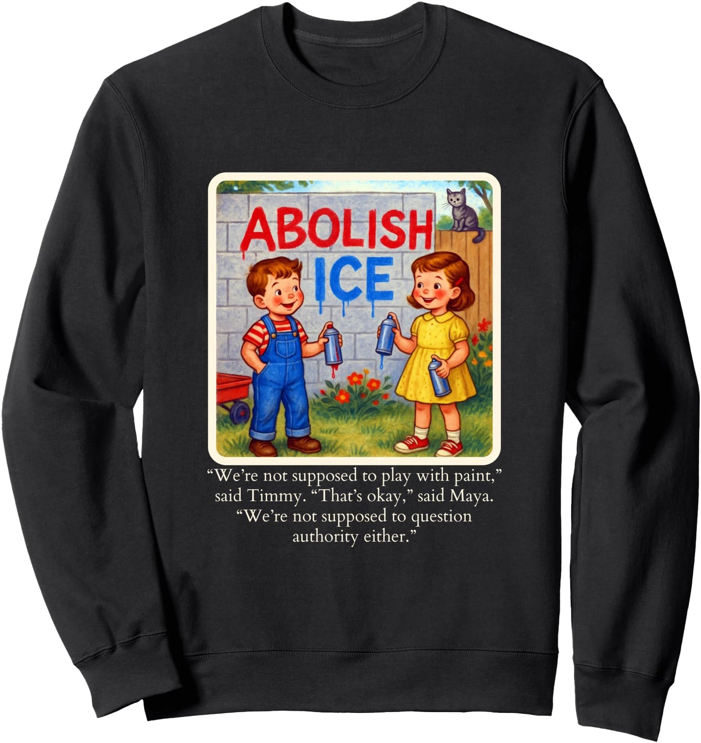 Abolish ICE Graffiti Style Art Sweatshirt