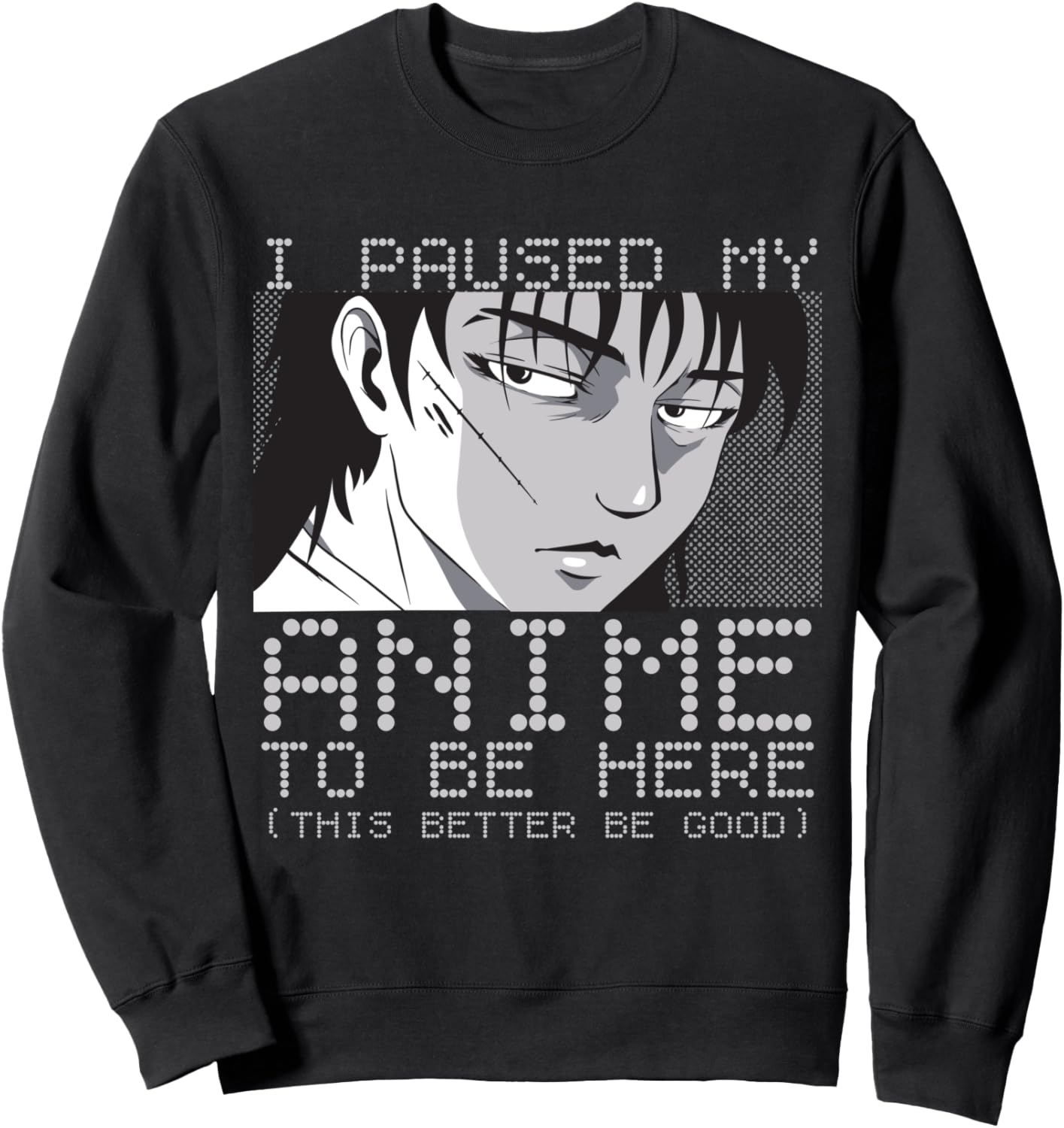 I Paused My Anime To Be Here Shirt For Gils Funny Anime Sweatshirt