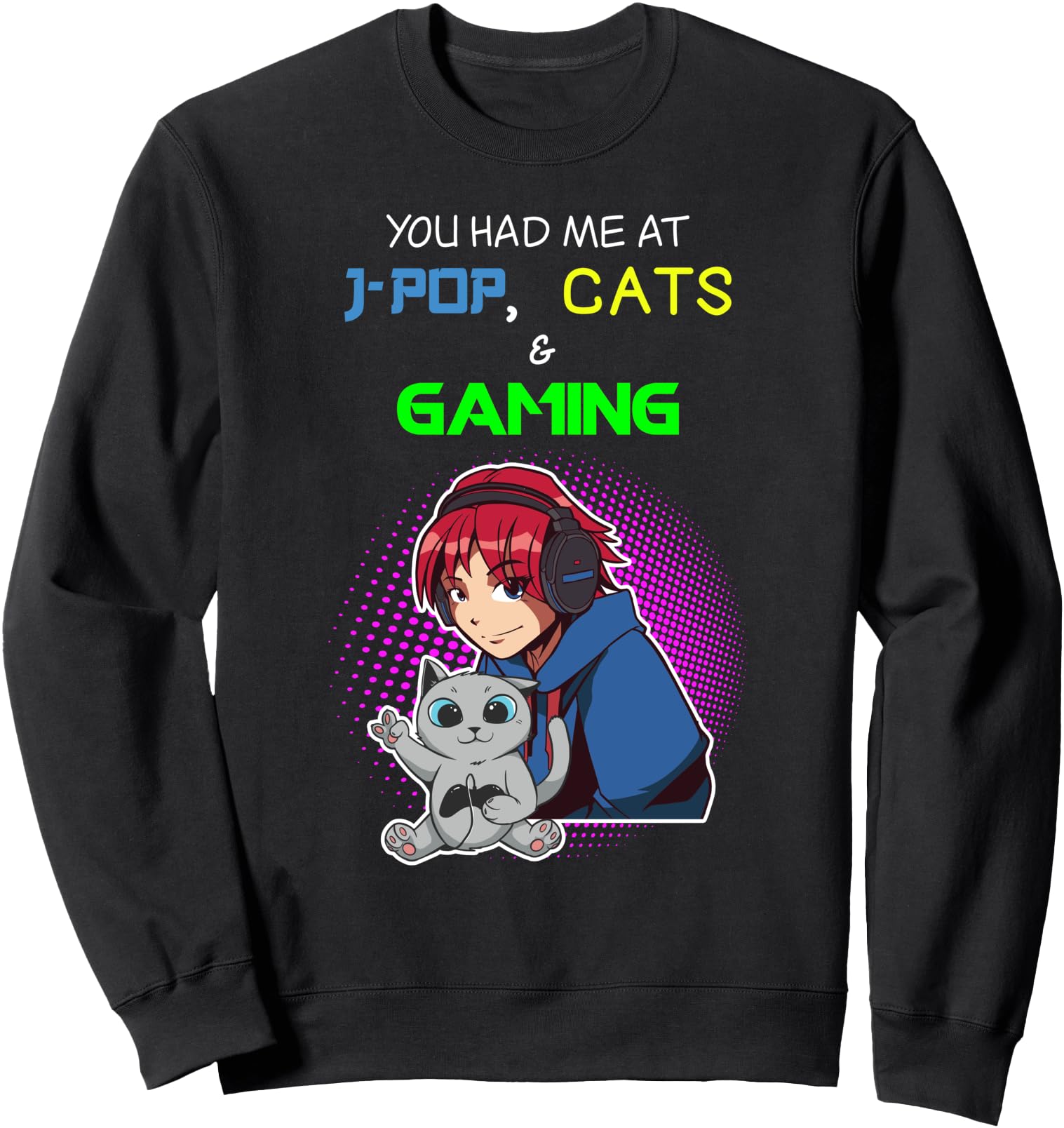 J-Pop Shirt Video Gaming Anime Cat Lover Japanese Pop Music Sweatshirt