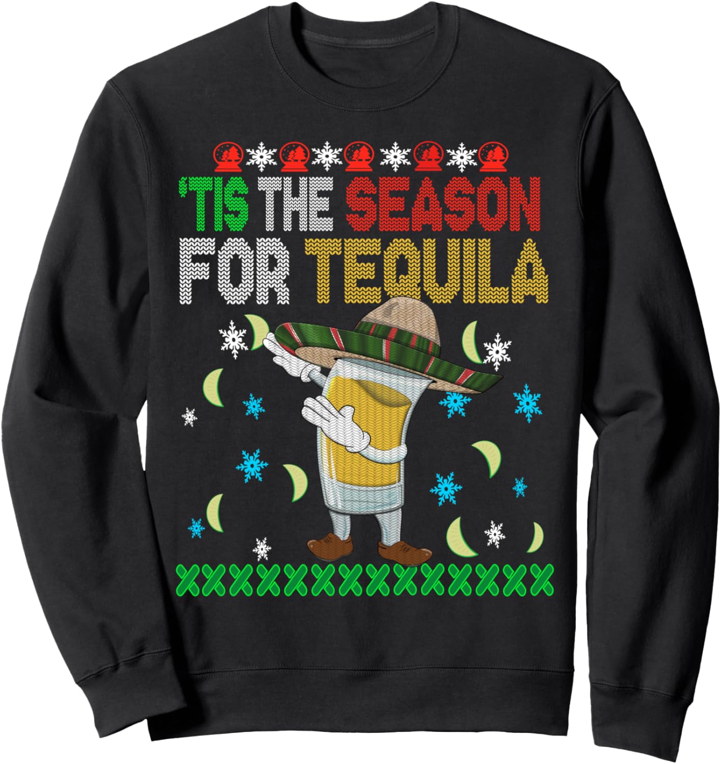 'Tis The Season For Tequila Dabbing Ugly Christmas Alcohol Sweatshirt