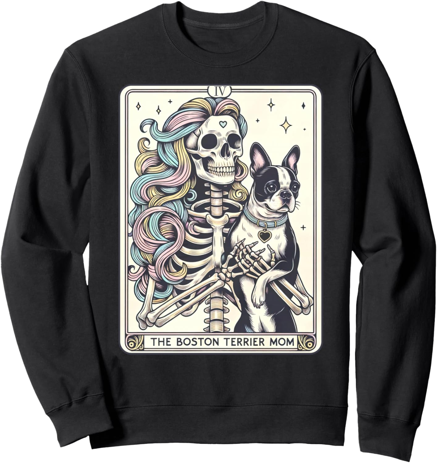 Retro Boston Terrier Mom Tarot Card Funny Skeleton Dog Mama Sweatshirt