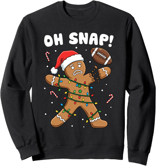 Christmas Gingerbread Oh Snap Cookie Xmas Holiday Football Sweatshirt