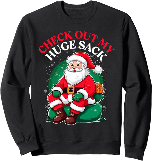 Check Out My Huge Sack Sweatshirt